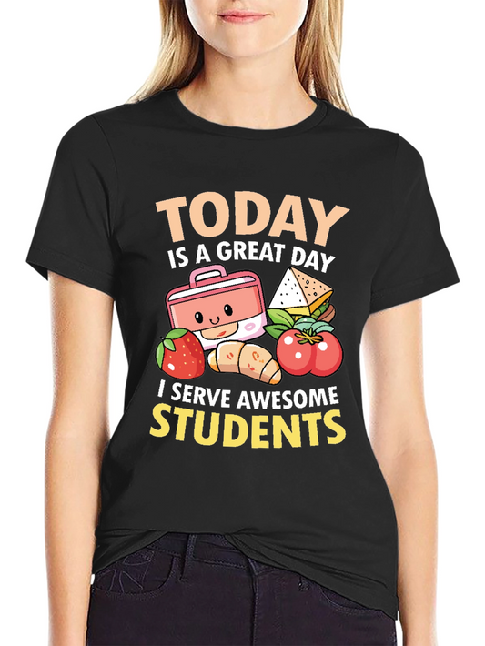 Today is a Great Day Teacher T-Shirt