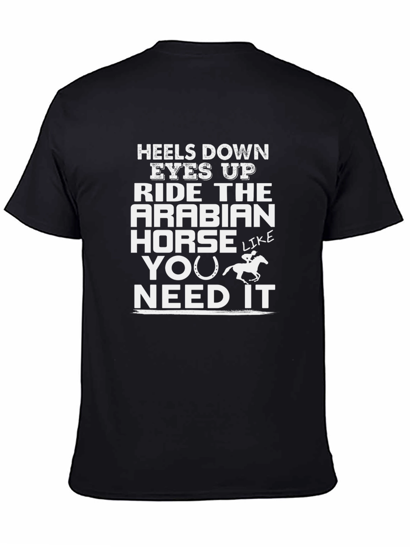 Heels Down Eyes Up Horse Lover T-Shirt