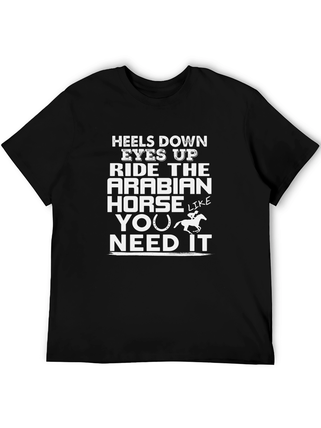 Heels Down Eyes Up Horse Lover T-Shirt