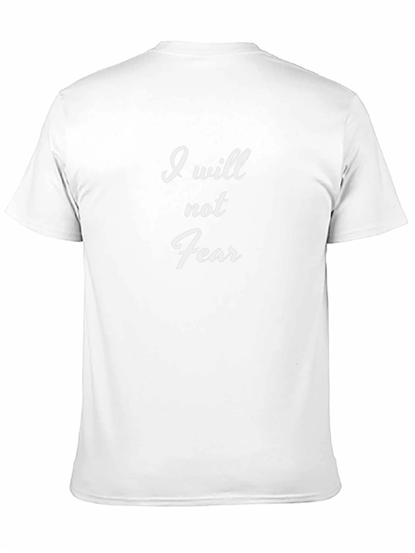 I Will Not Fear Black T-Shirt