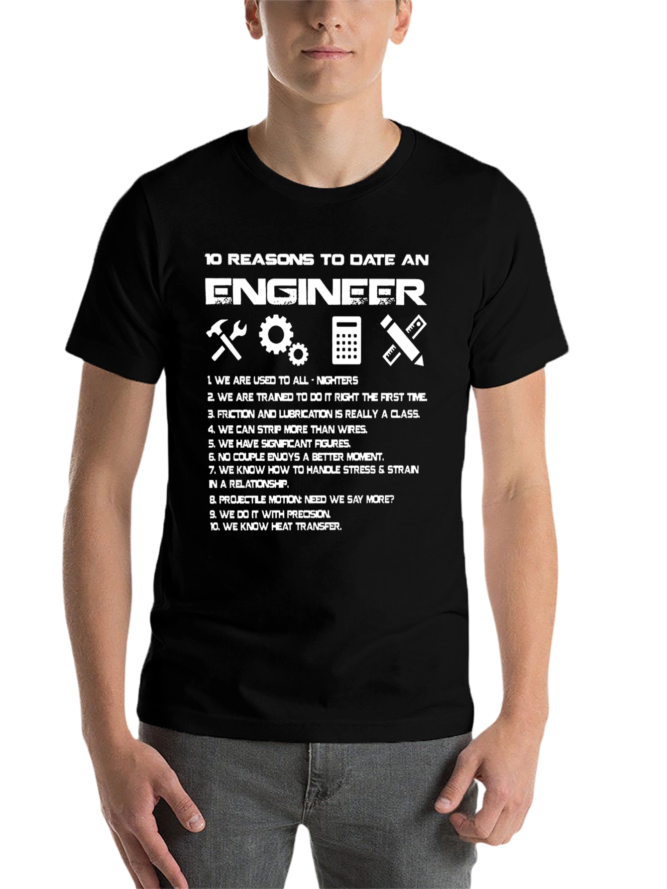 Engineer Humor T-Shirt - 10 Reasons to Date