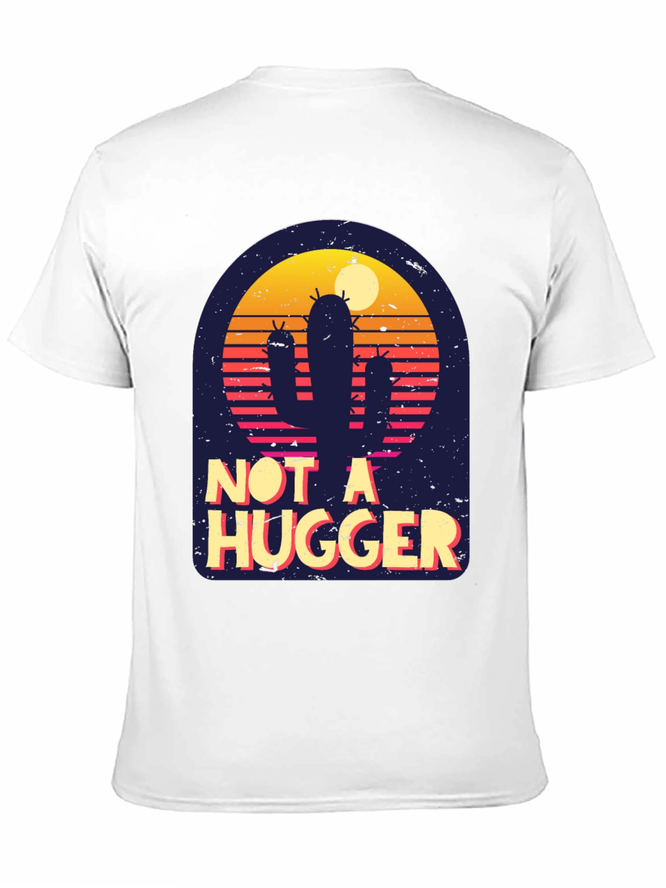 Not A Hugger Cactus T-Shirt