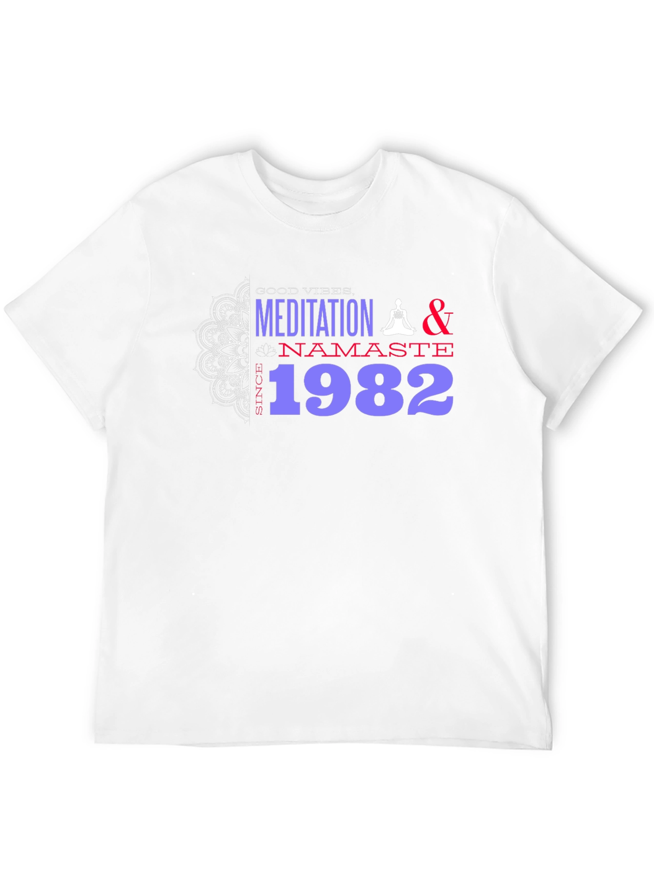 Meditation & Namaste Since 1982 Black T-Shirt
