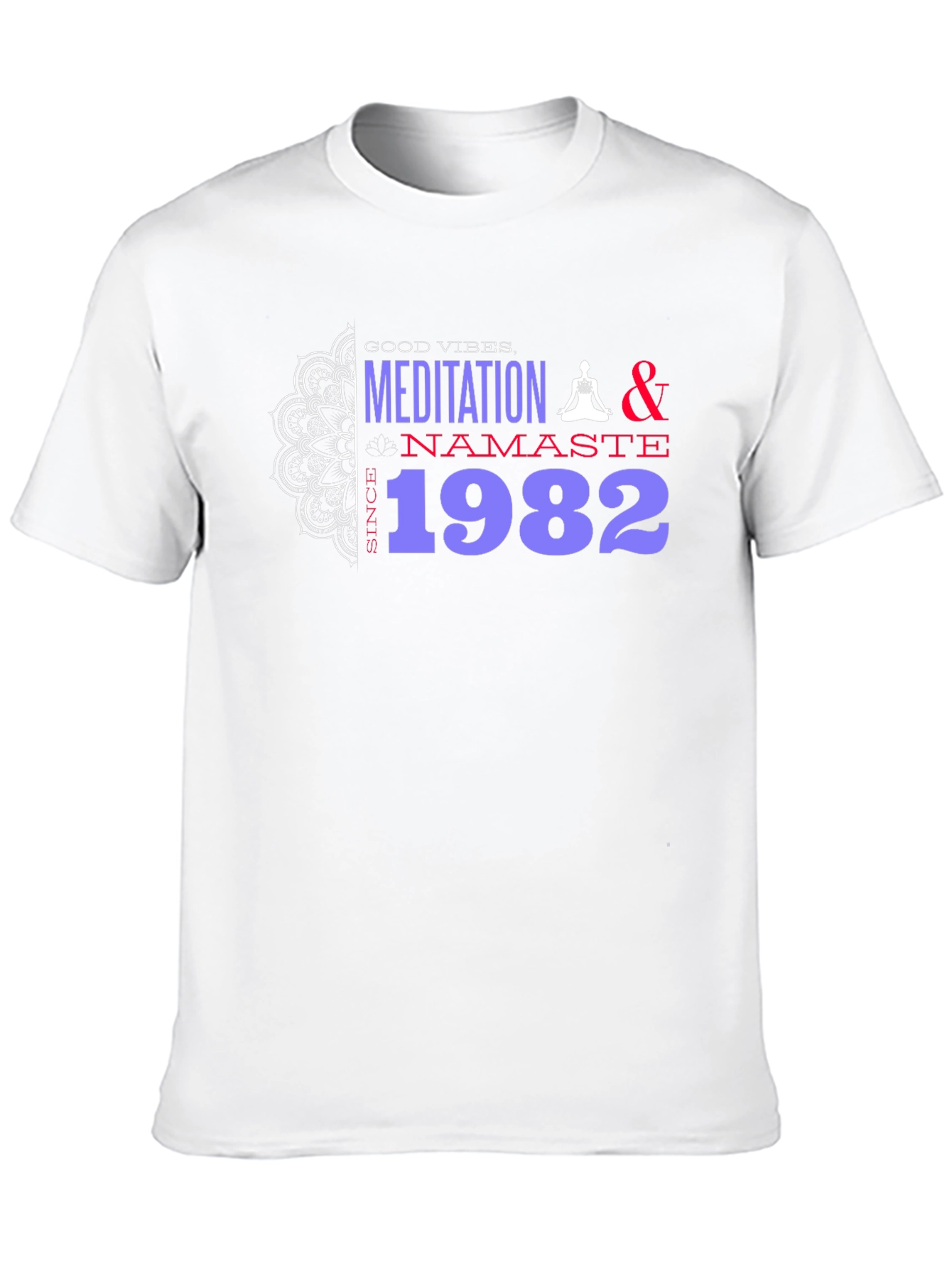 Meditation & Namaste Since 1982 Black T-Shirt