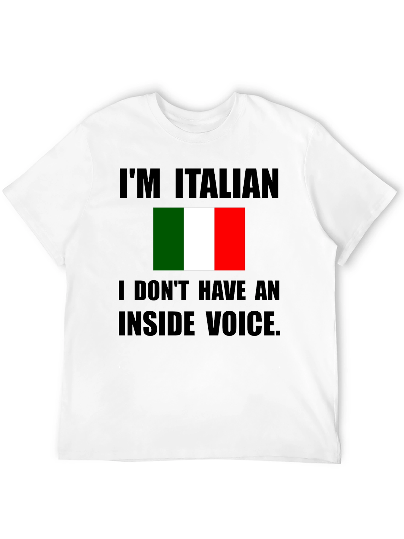 Im Italian T-Shirt - No Inside Voice Novelty Tee