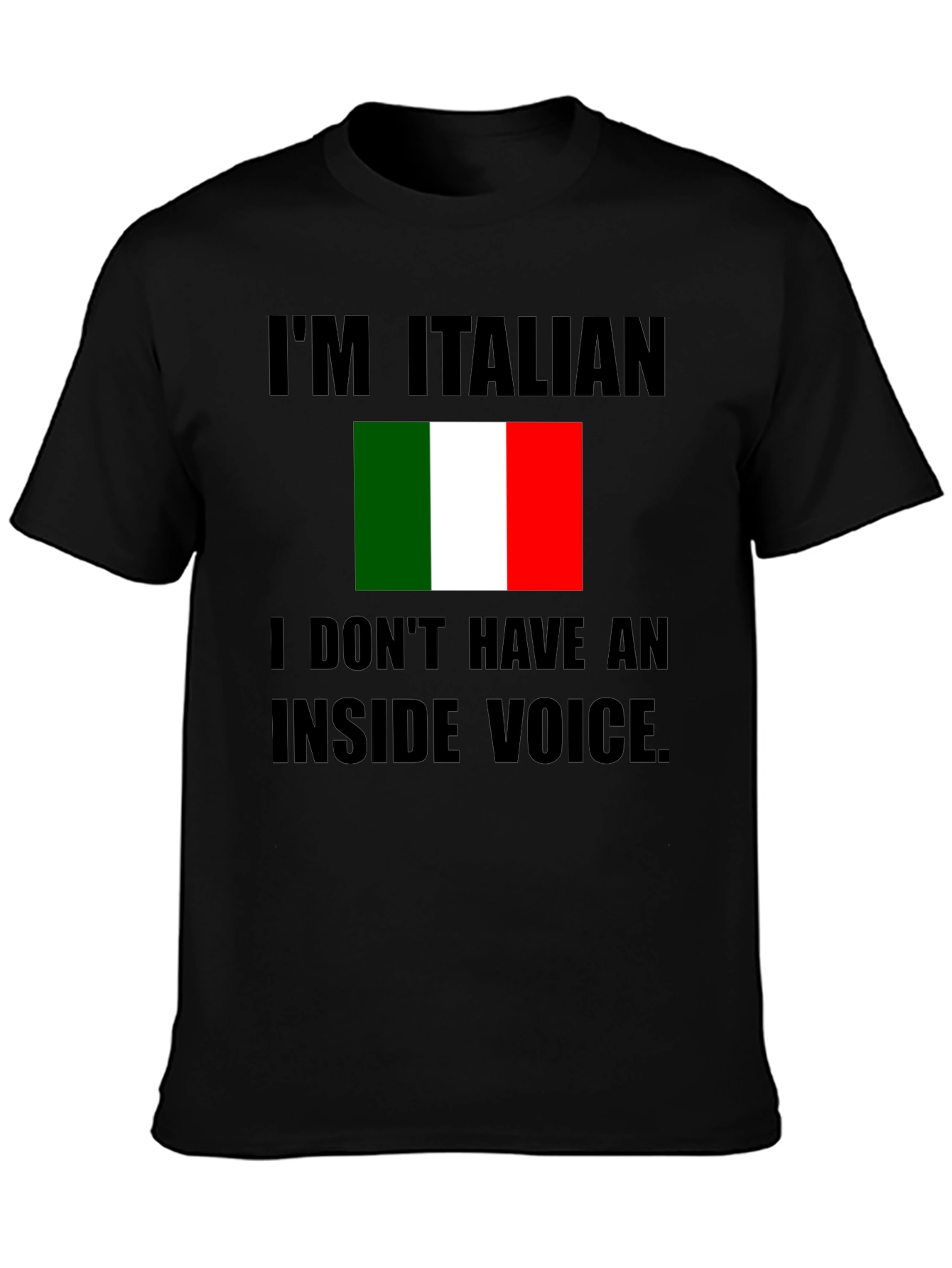 Im Italian T-Shirt - No Inside Voice Novelty Tee