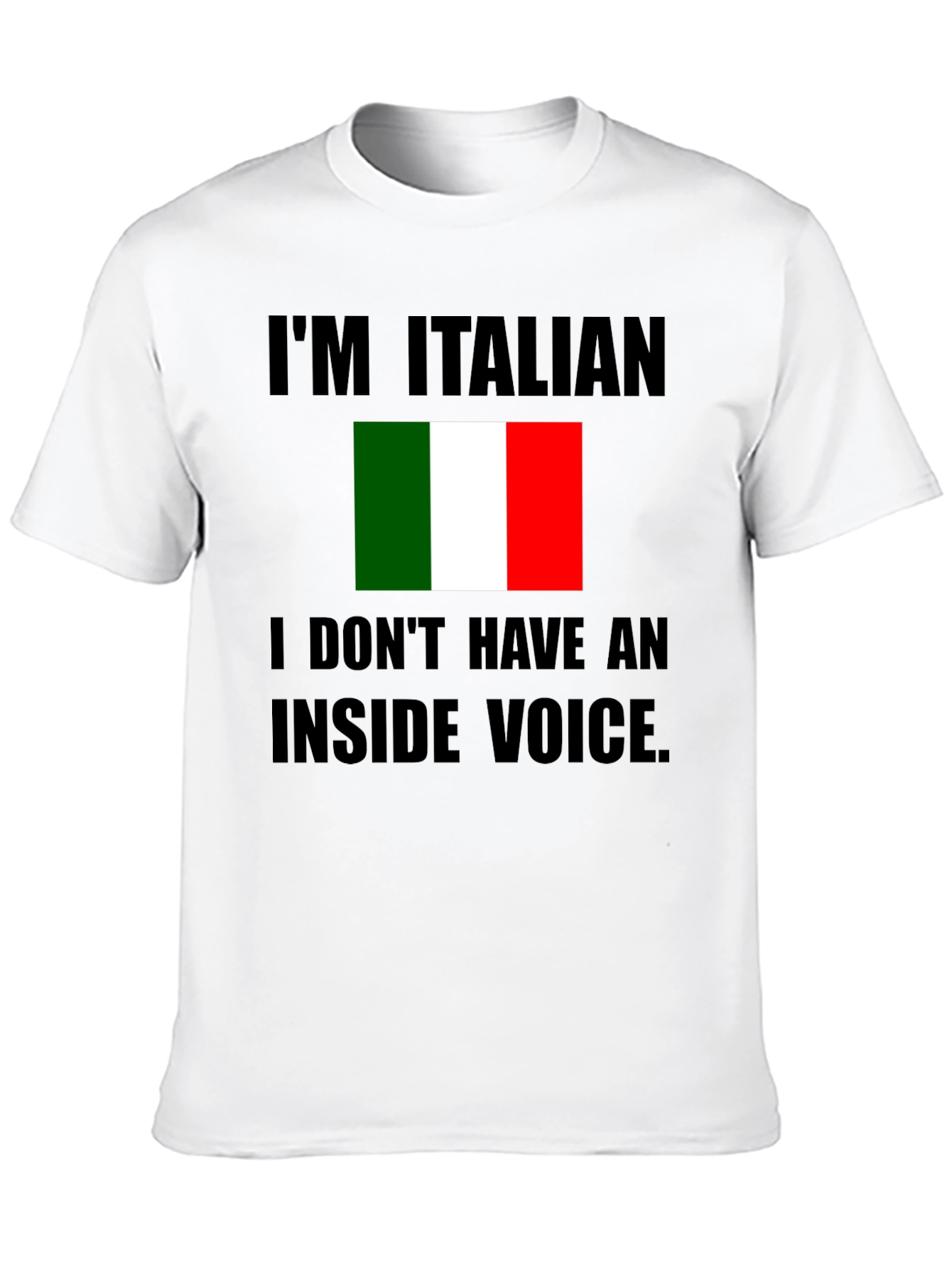 Im Italian T-Shirt - No Inside Voice Novelty Tee