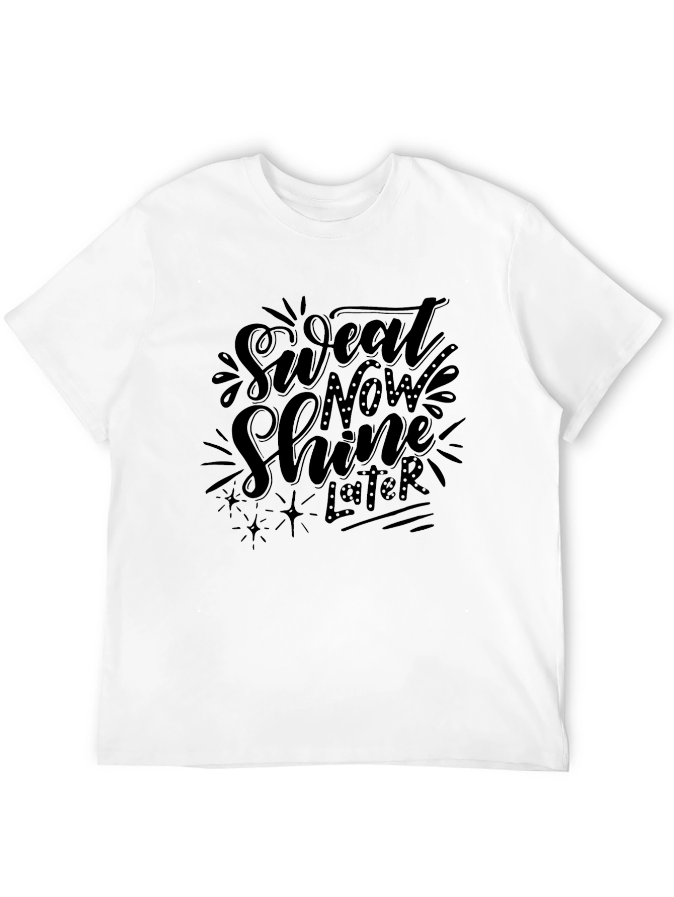 Sweat Now Shine Later Black Graphic Tee