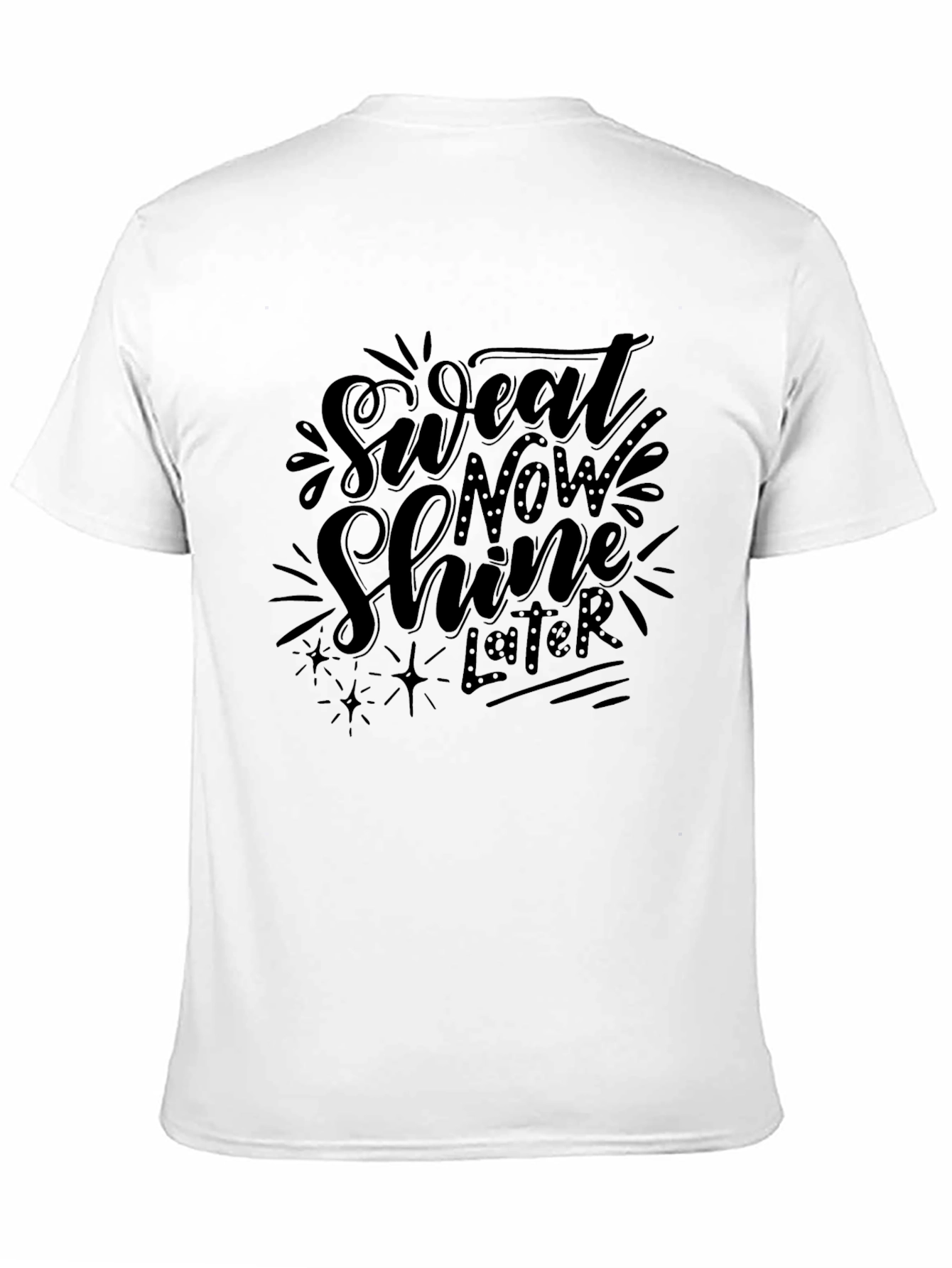 Sweat Now Shine Later Black Graphic Tee