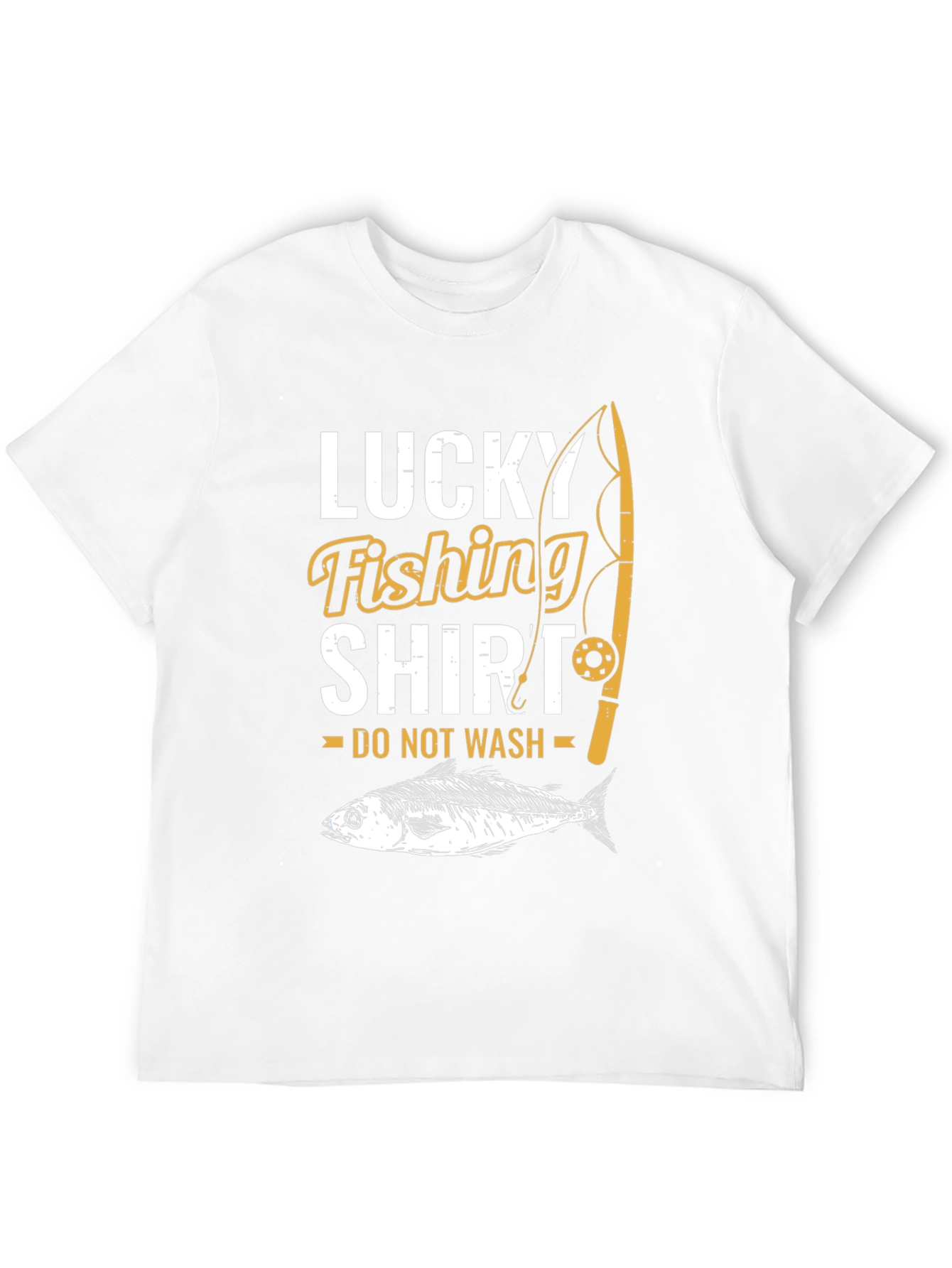 Lucky Fishing Shirt - Do Not Wash!