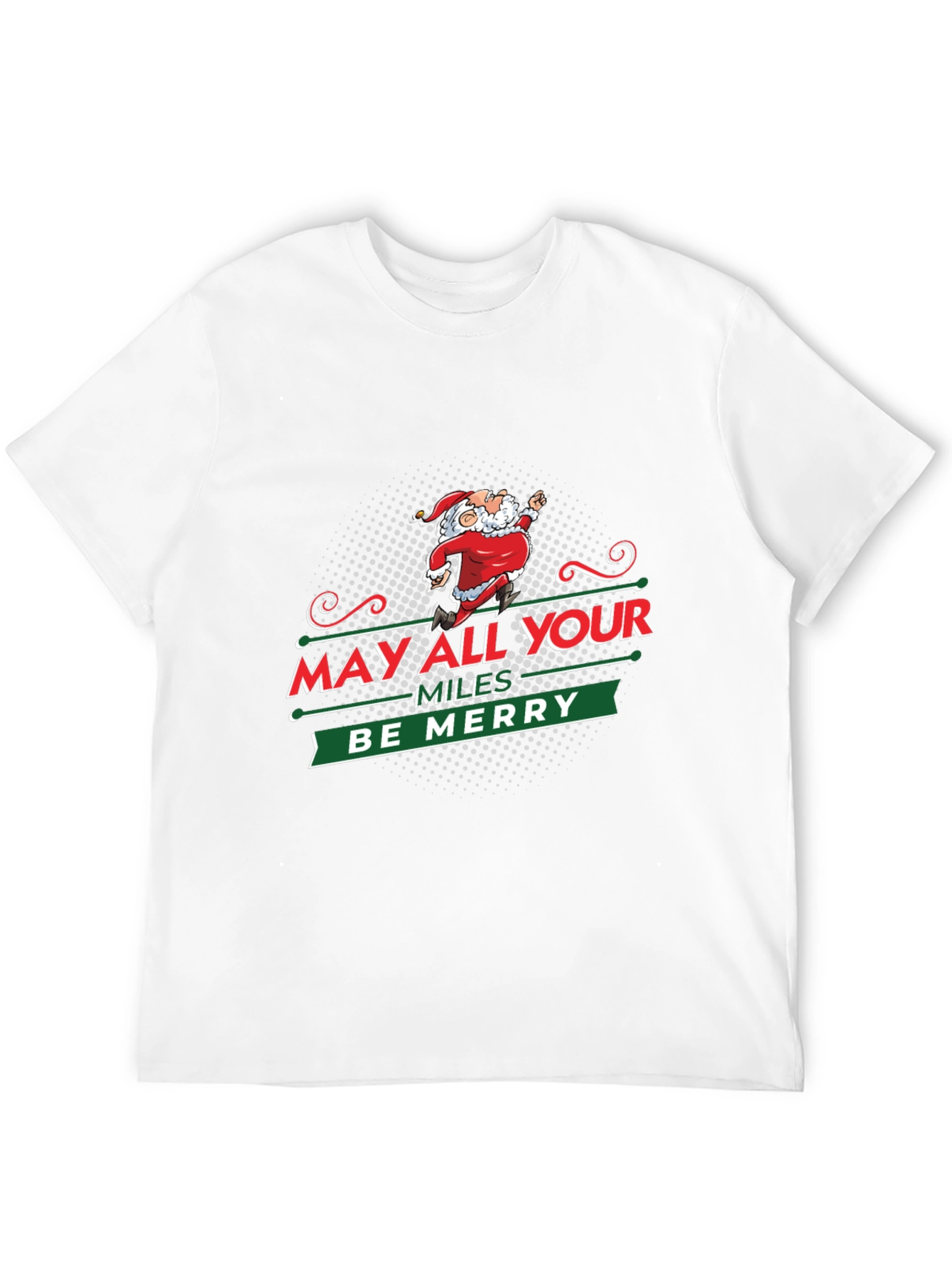 May All Your Miles Be Merry T-Shirt