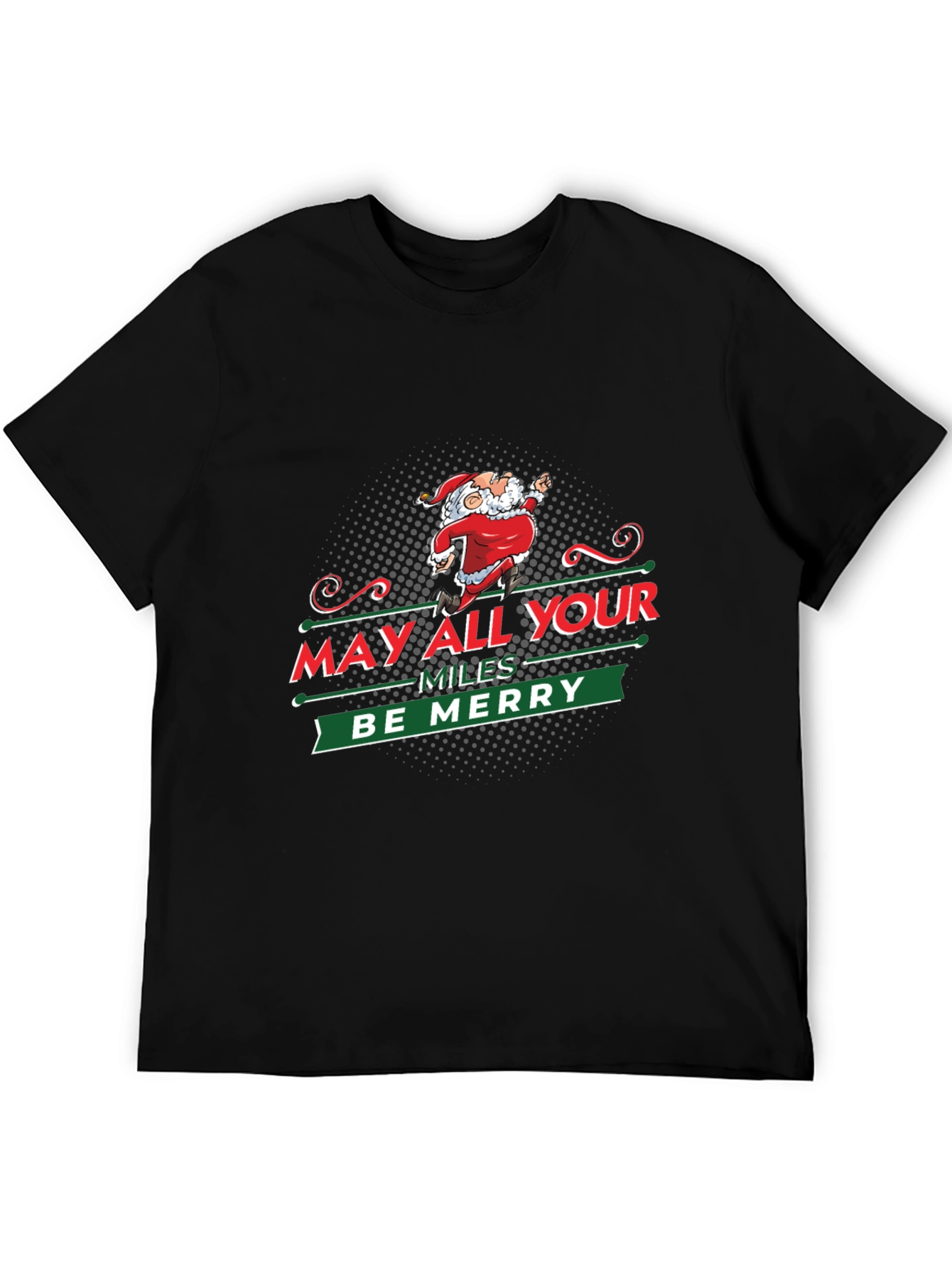 May All Your Miles Be Merry T-Shirt