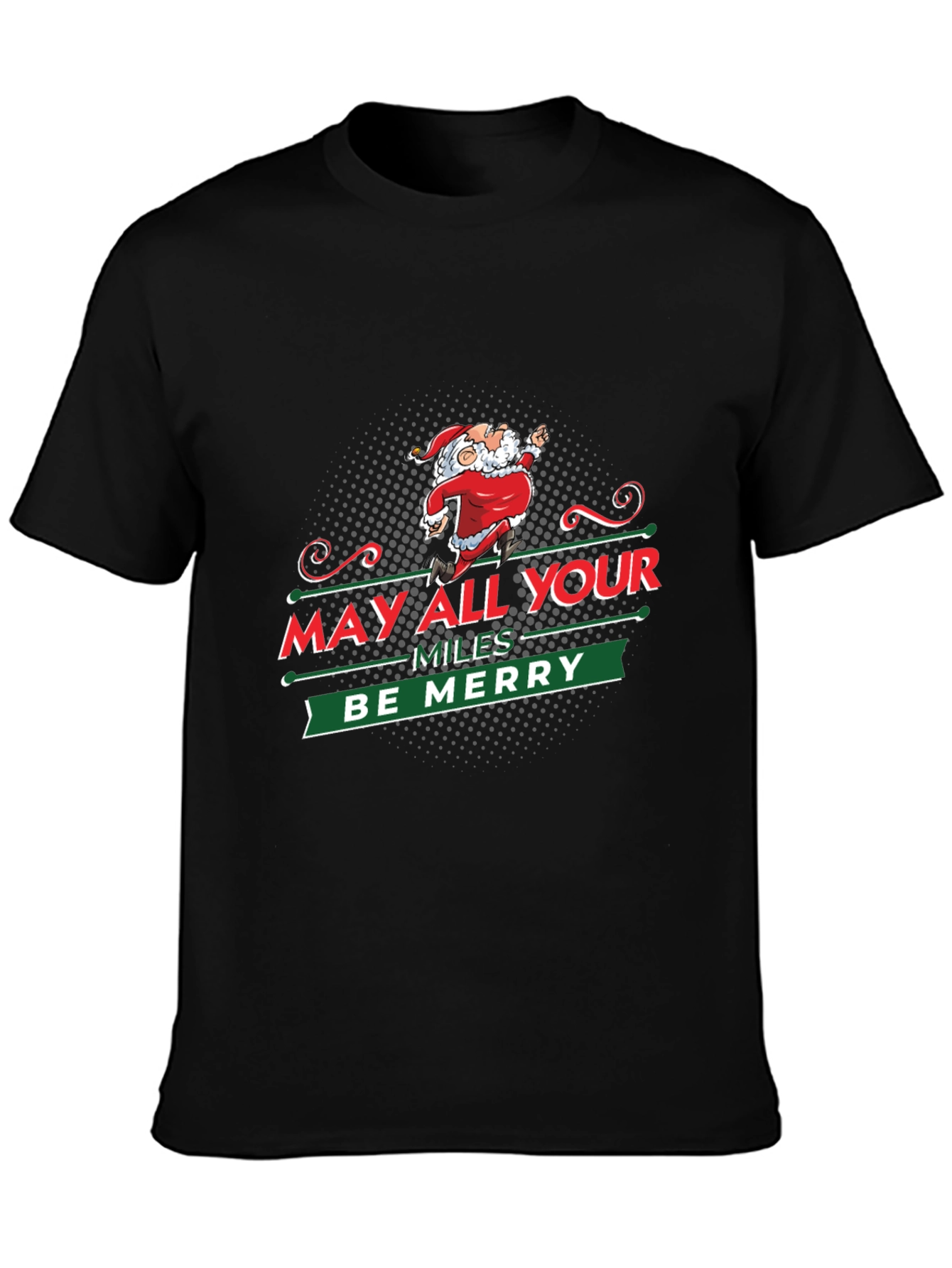 May All Your Miles Be Merry T-Shirt