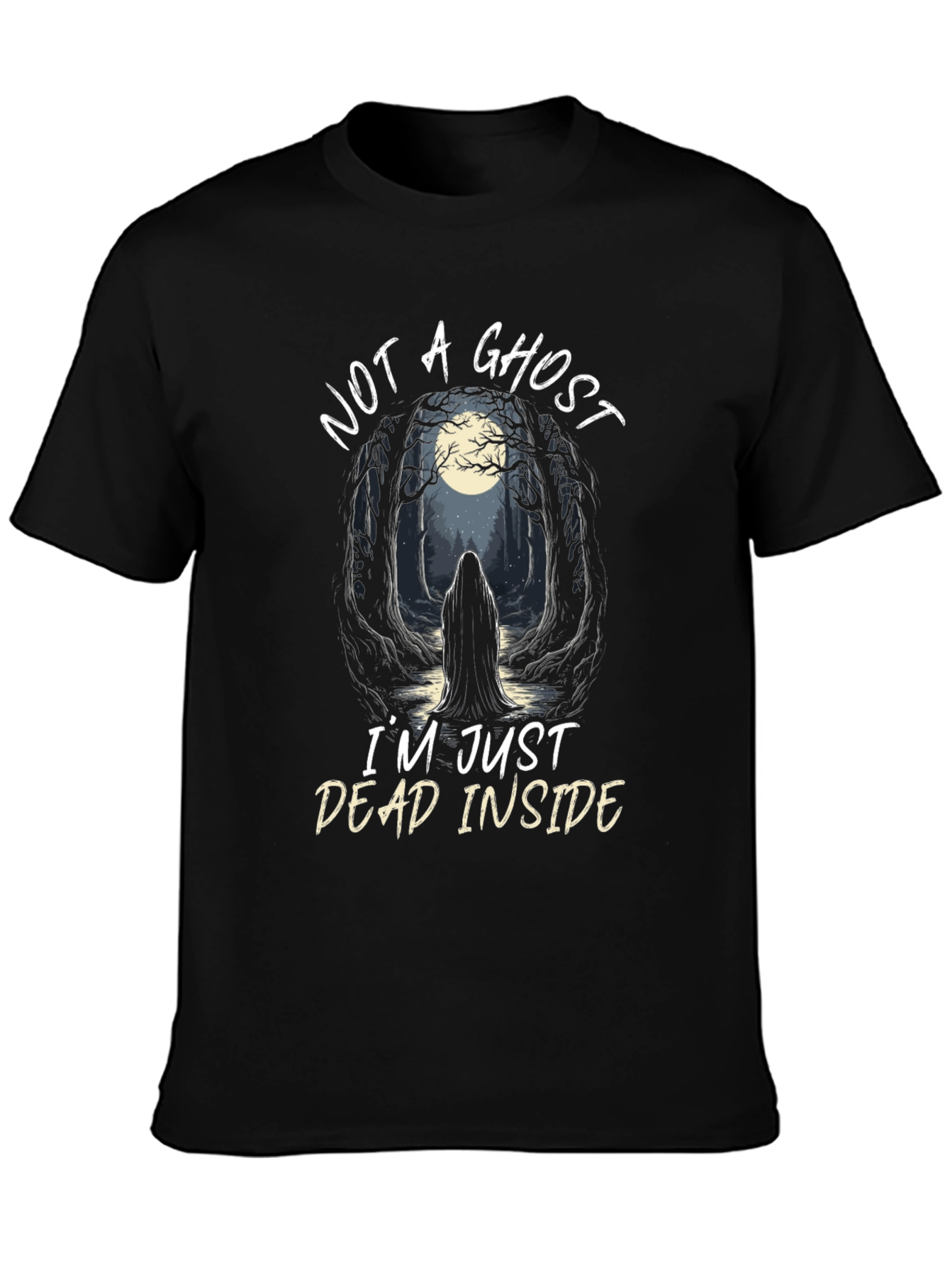 Not A Ghost T-Shirt - Dead Inside Tee