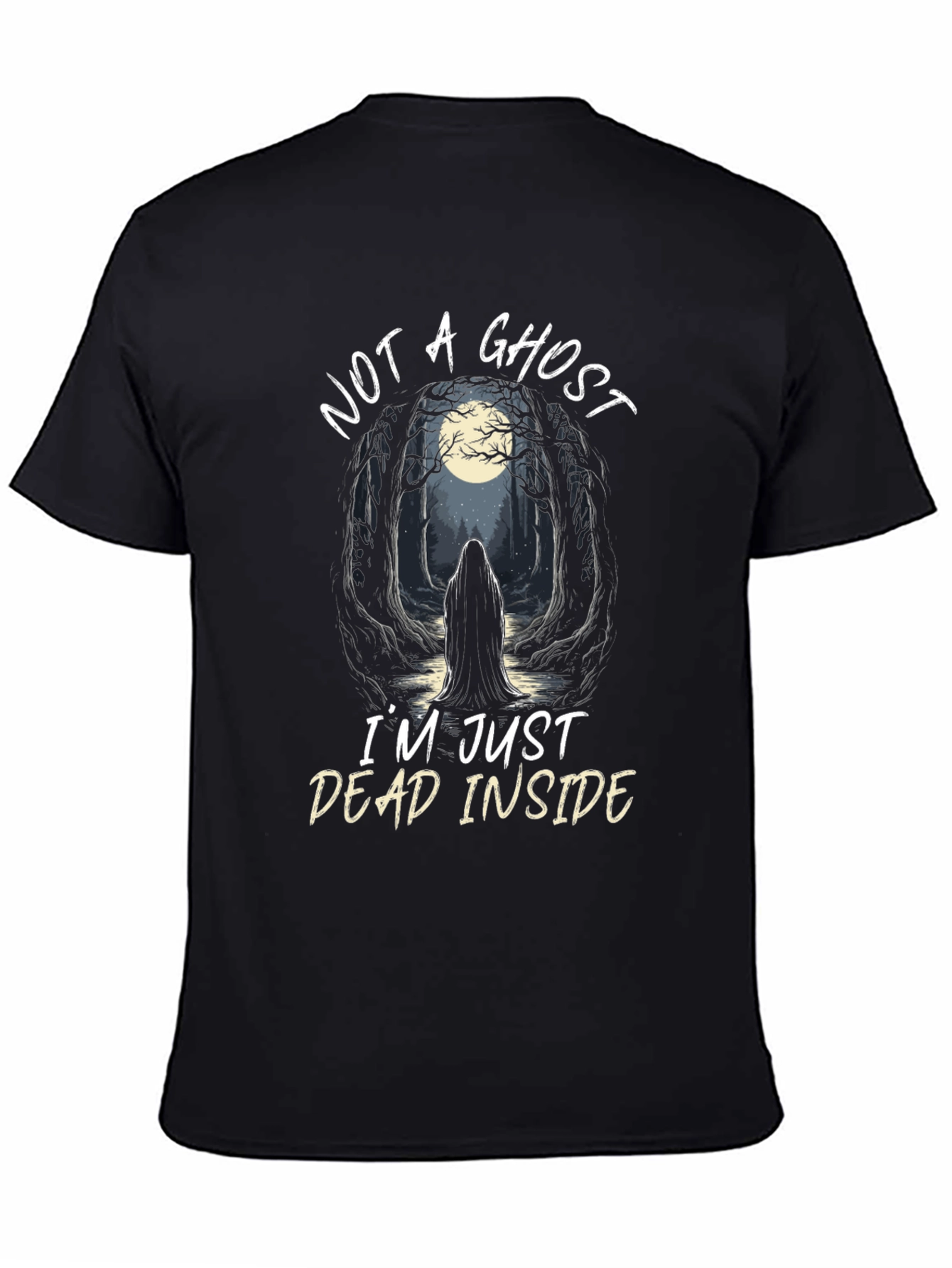 Not A Ghost T-Shirt - Dead Inside Tee