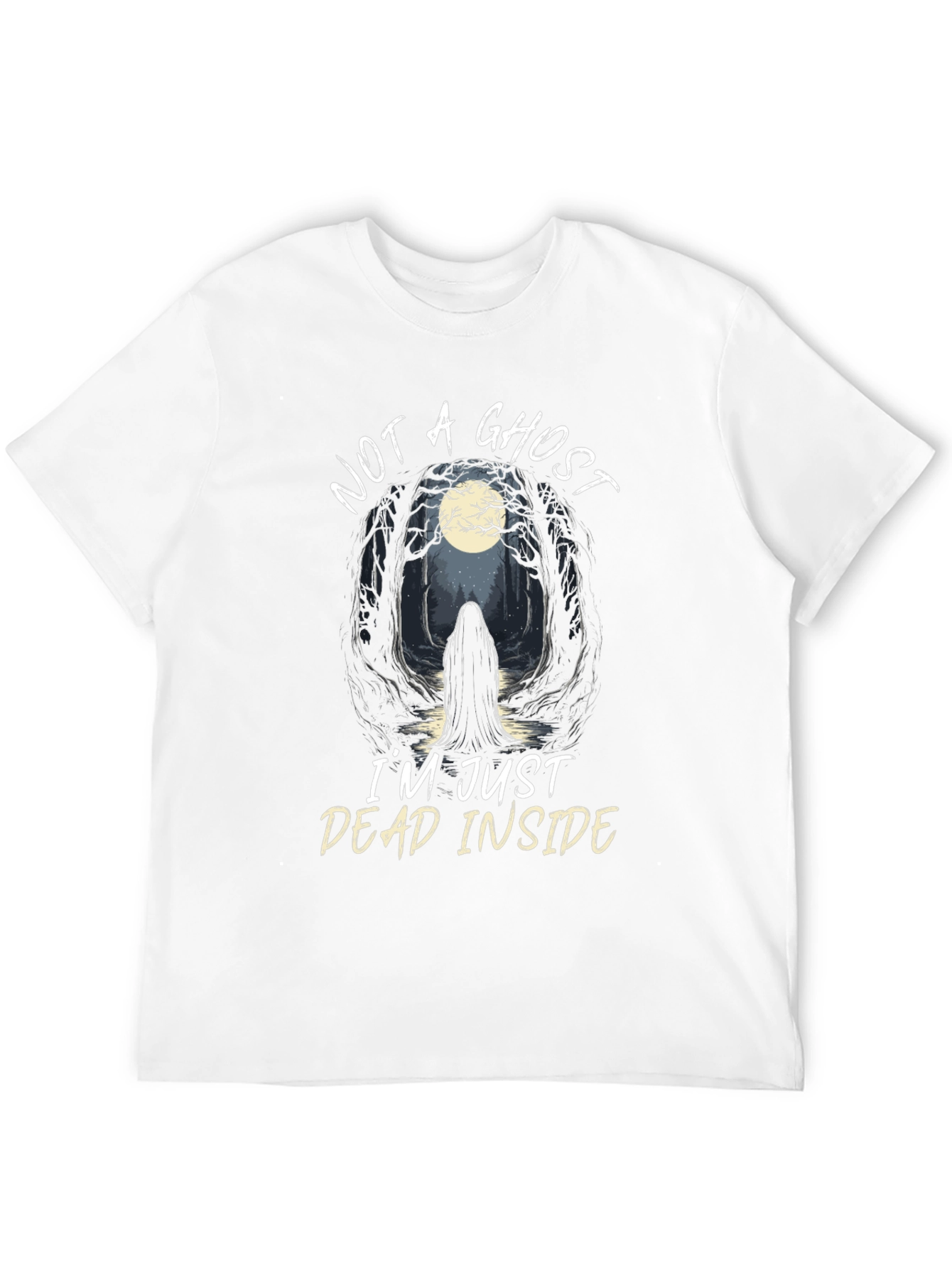 Not A Ghost T-Shirt - Dead Inside Tee