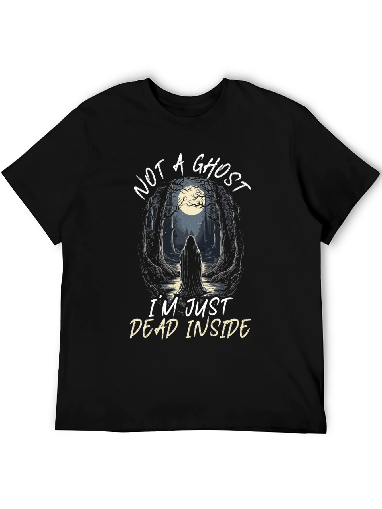 Not A Ghost T-Shirt - Dead Inside Tee