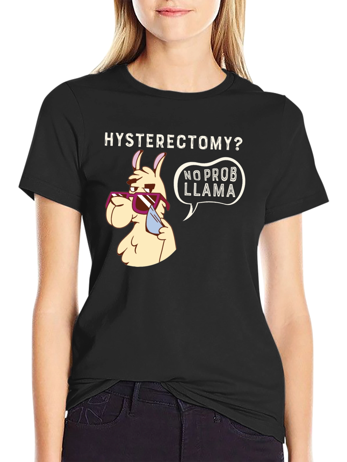 Hysterectomy No Prob Llama Graphic Tee