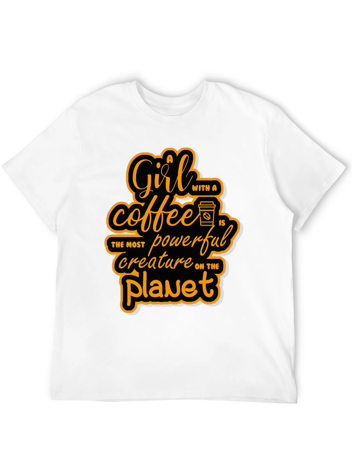 Coffee Lover T-Shirt: A Girl with Coffee is Powerful