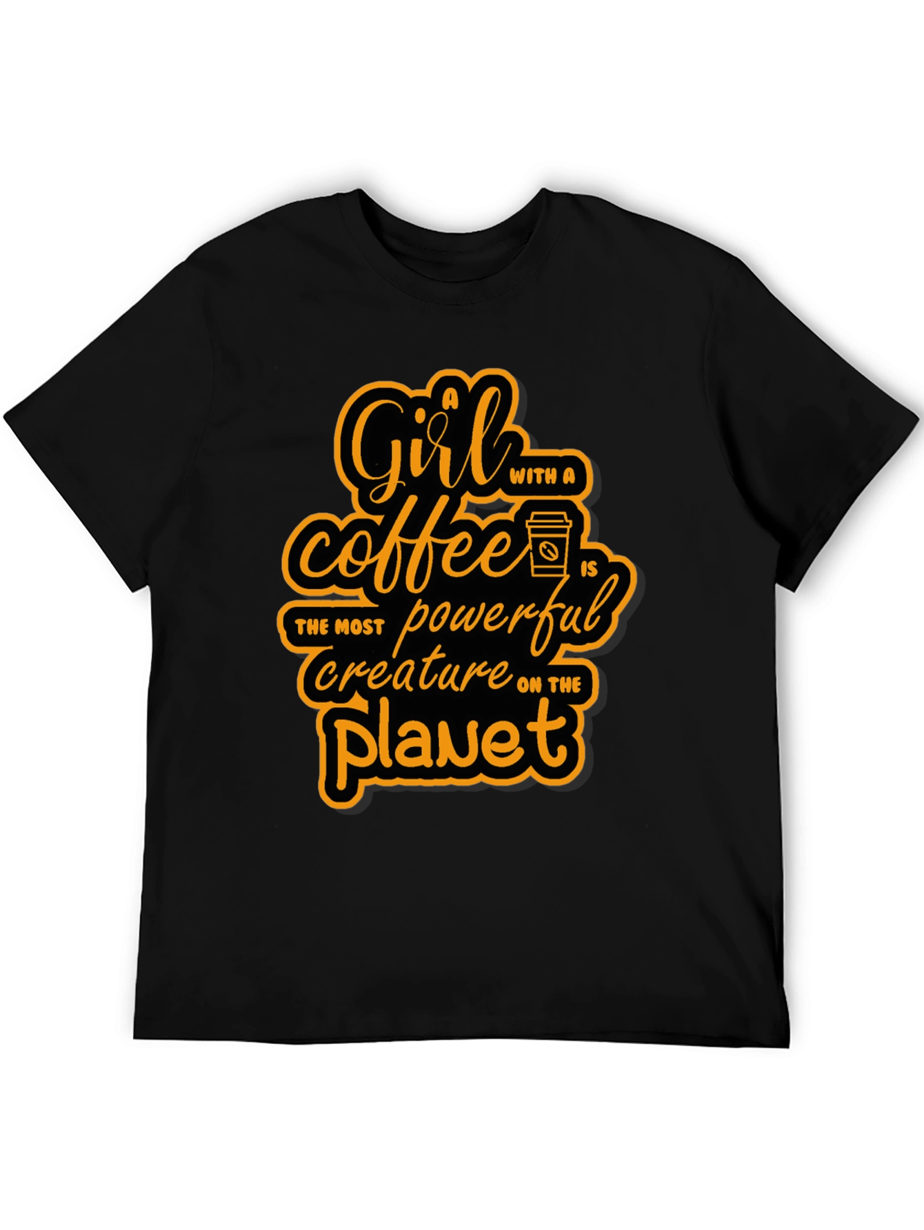 Coffee Lover T-Shirt: A Girl with Coffee is Powerful