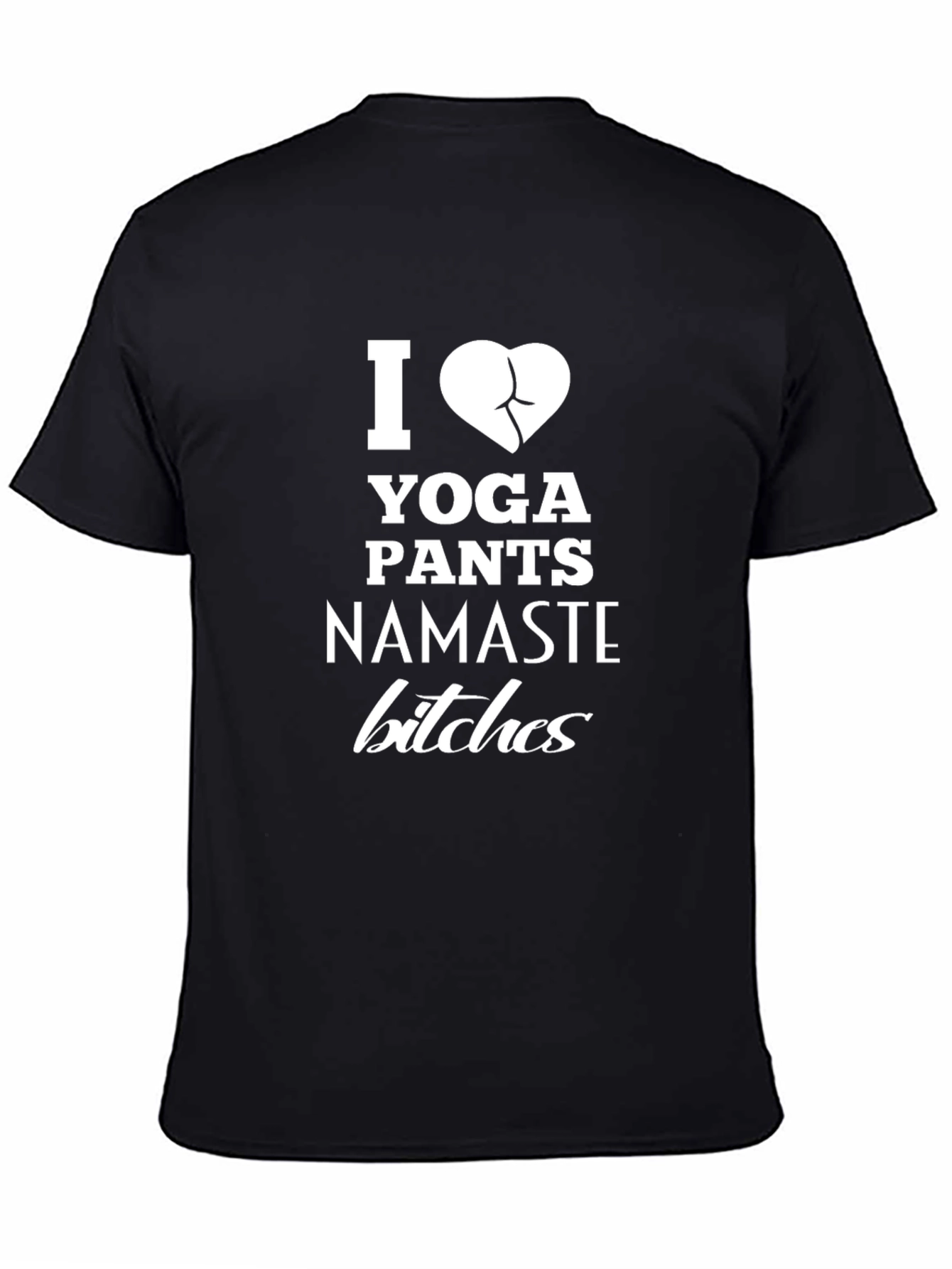 I Heart Yoga Pants Funny Graphic T-Shirt