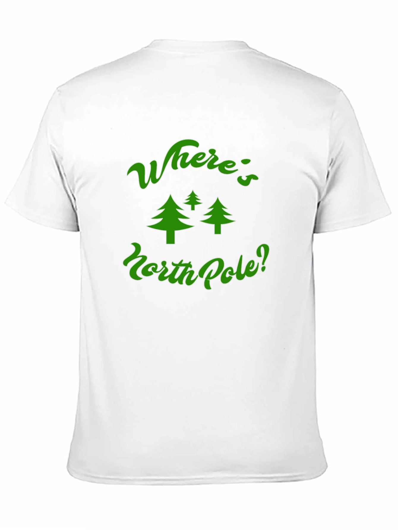 Wheres North Pole? Christmas T-Shirt