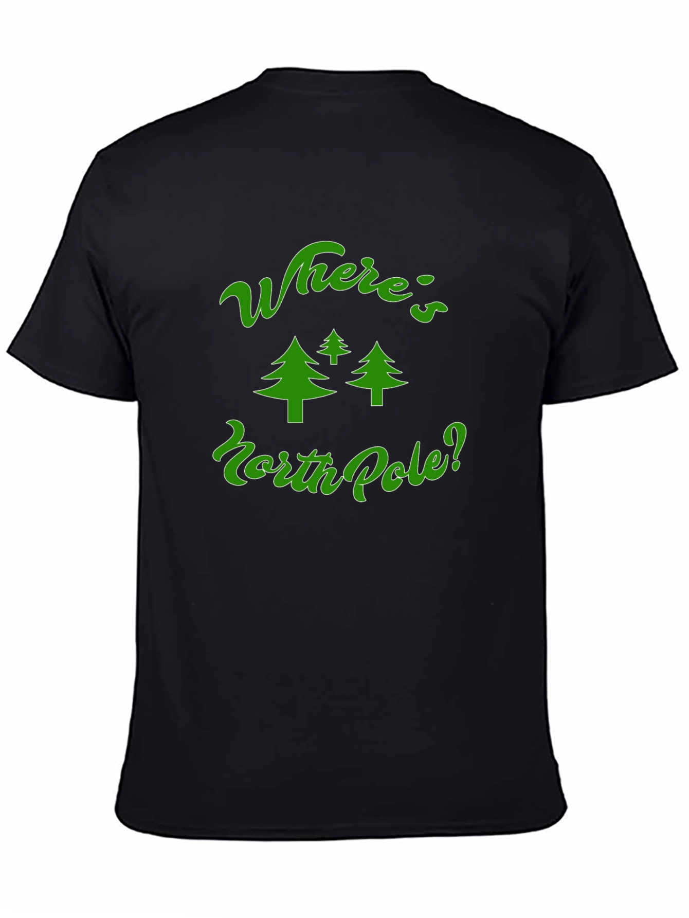 Wheres North Pole? Christmas T-Shirt
