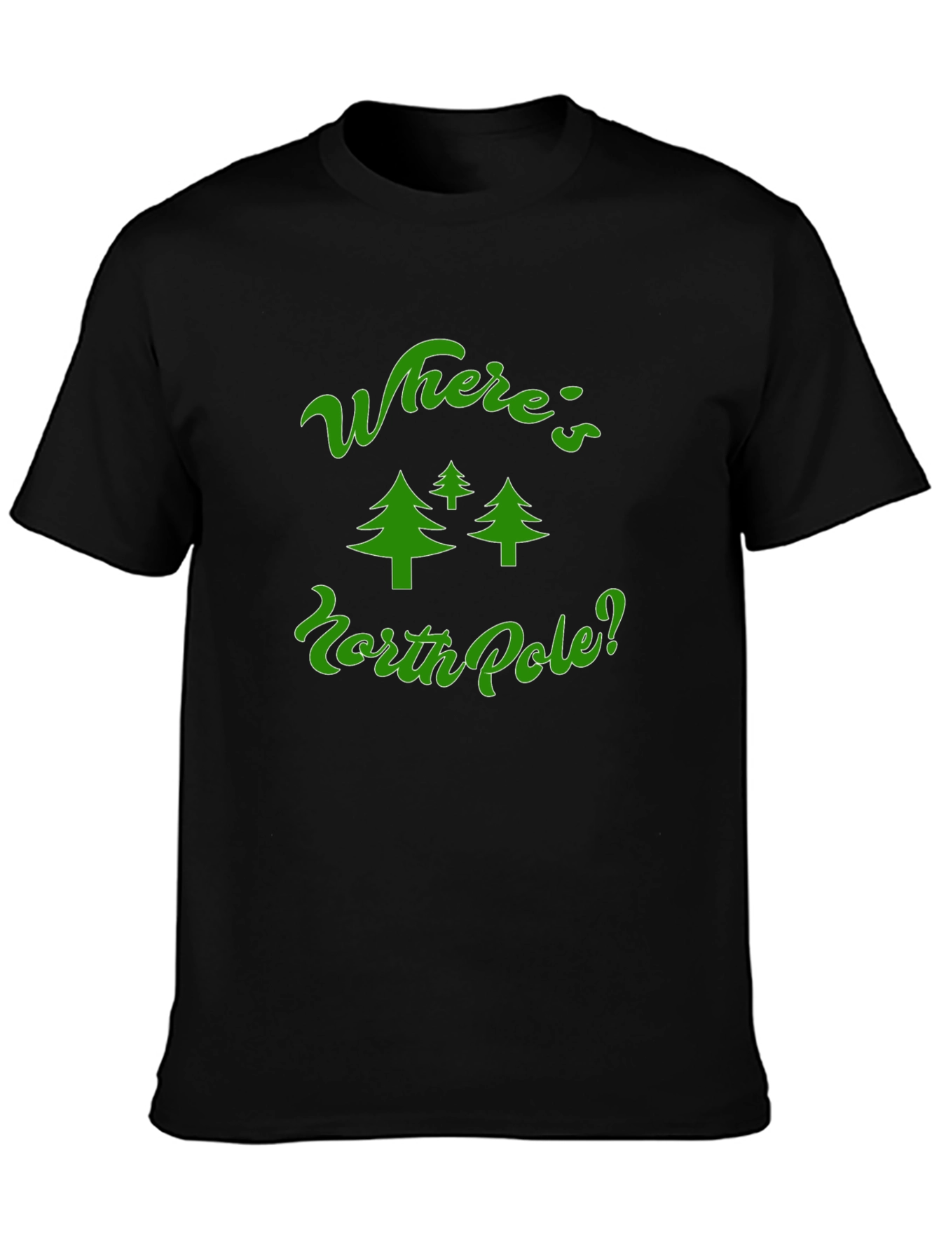Wheres North Pole? Christmas T-Shirt