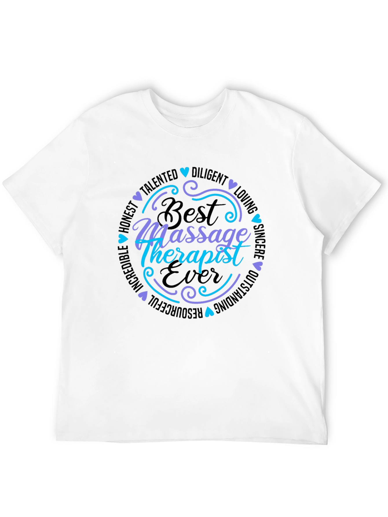 Best Massage Therapist Ever T-Shirt