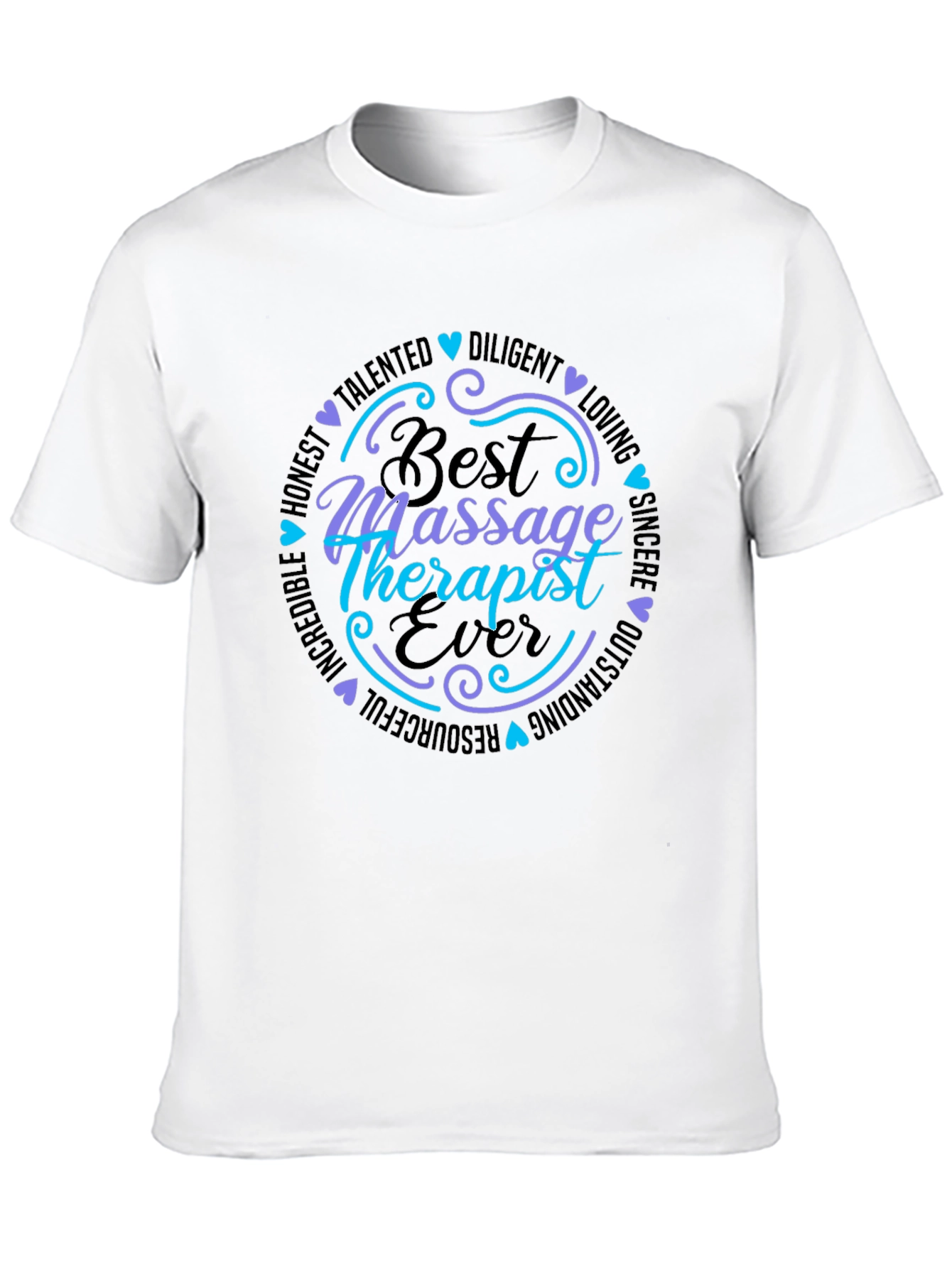 Best Massage Therapist Ever T-Shirt