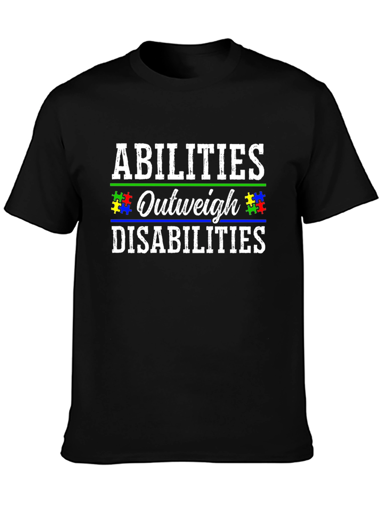 Abilities Outweigh Disabilities T-Shirt