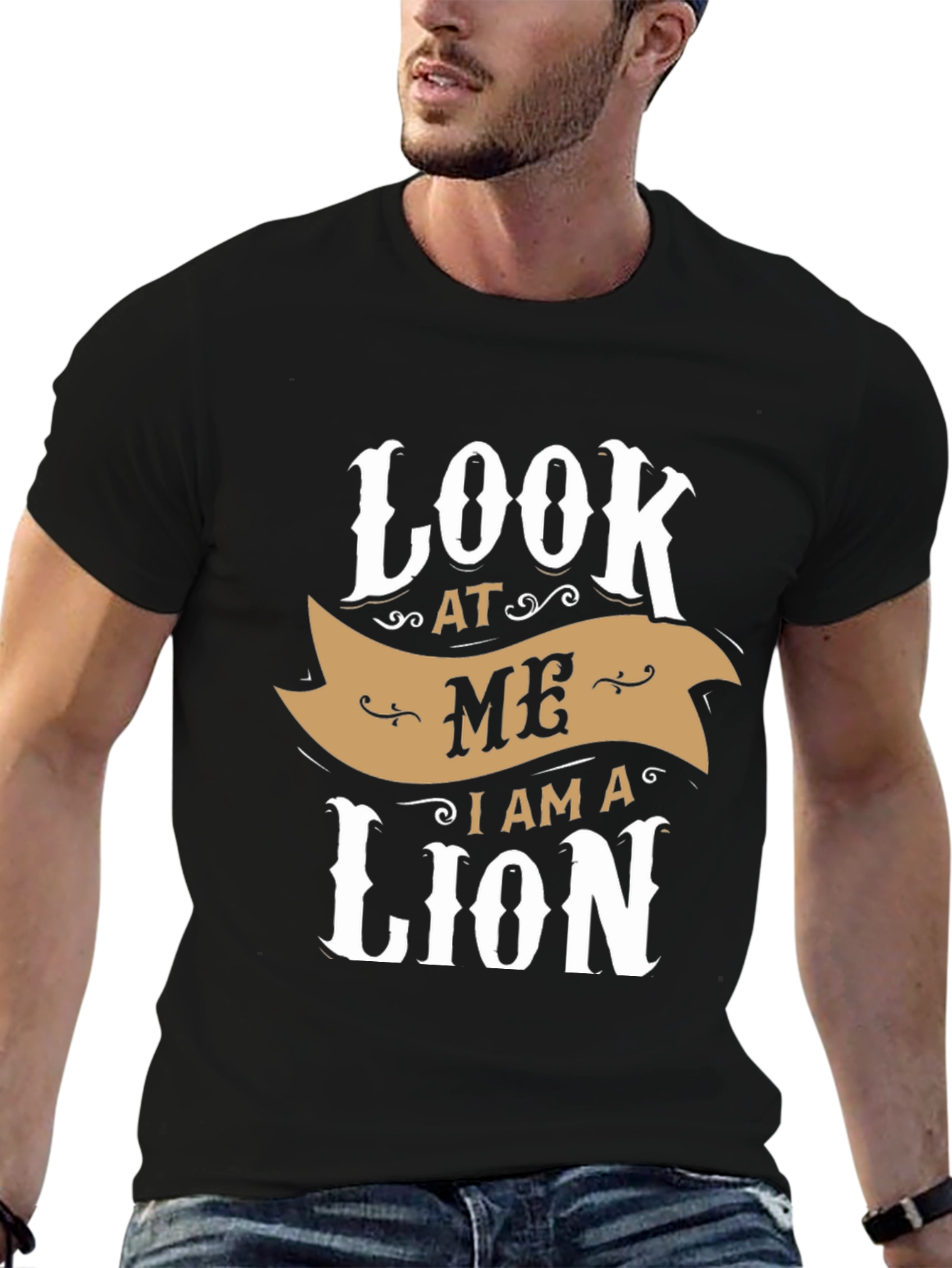 Look At Me I Am A Lion Graphic T-Shirt