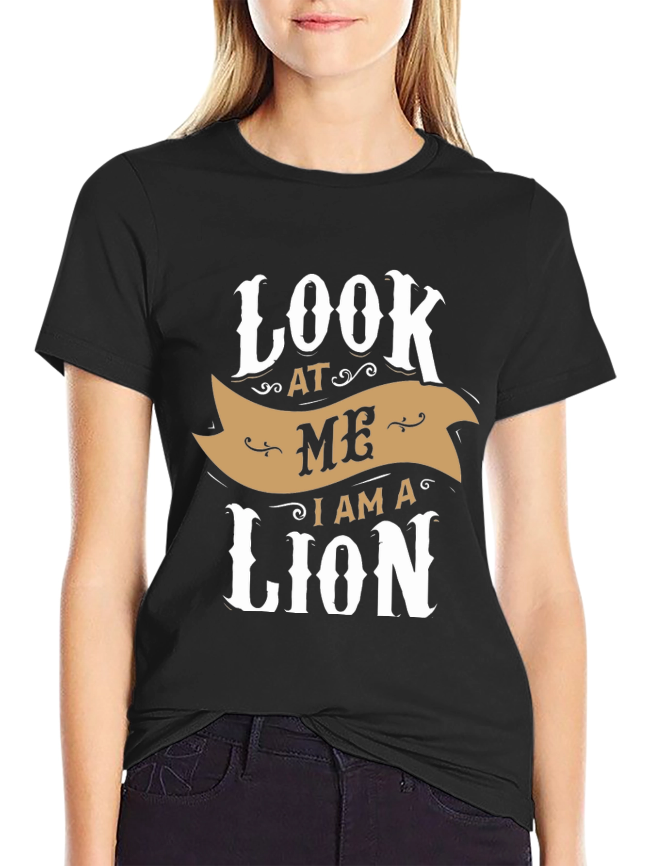 Look At Me I Am A Lion Graphic T-Shirt