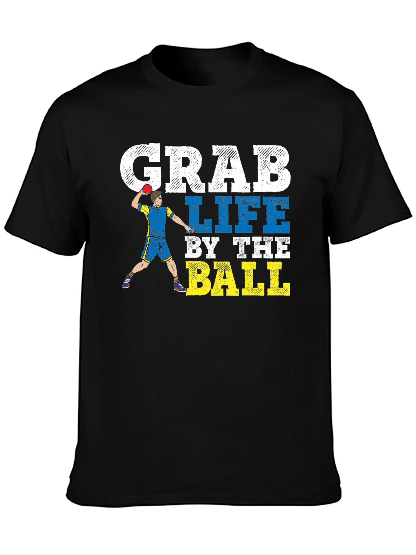 Grab Life By The Ball T-Shirt