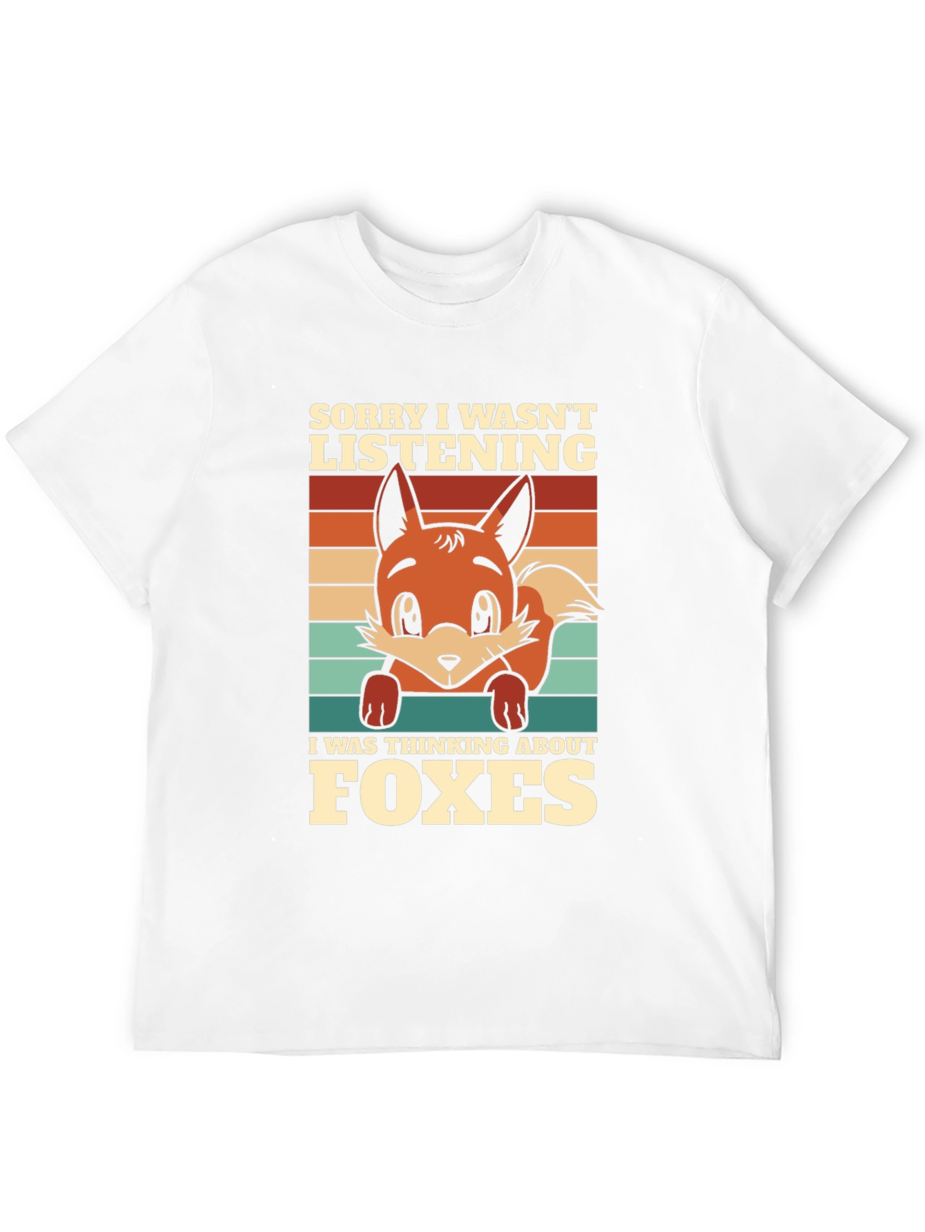 Fox Lover T-Shirt: Sorry Thinking About Foxes