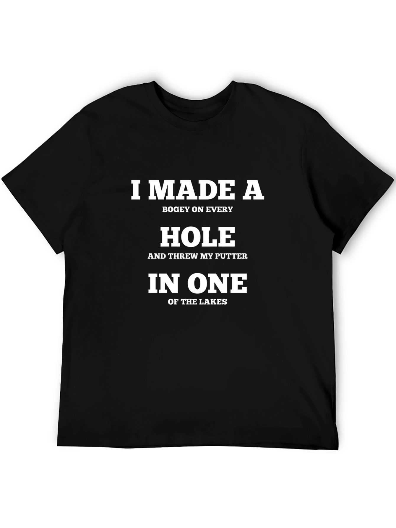 Funny Golf T-Shirt: Bogey on Every Hole
