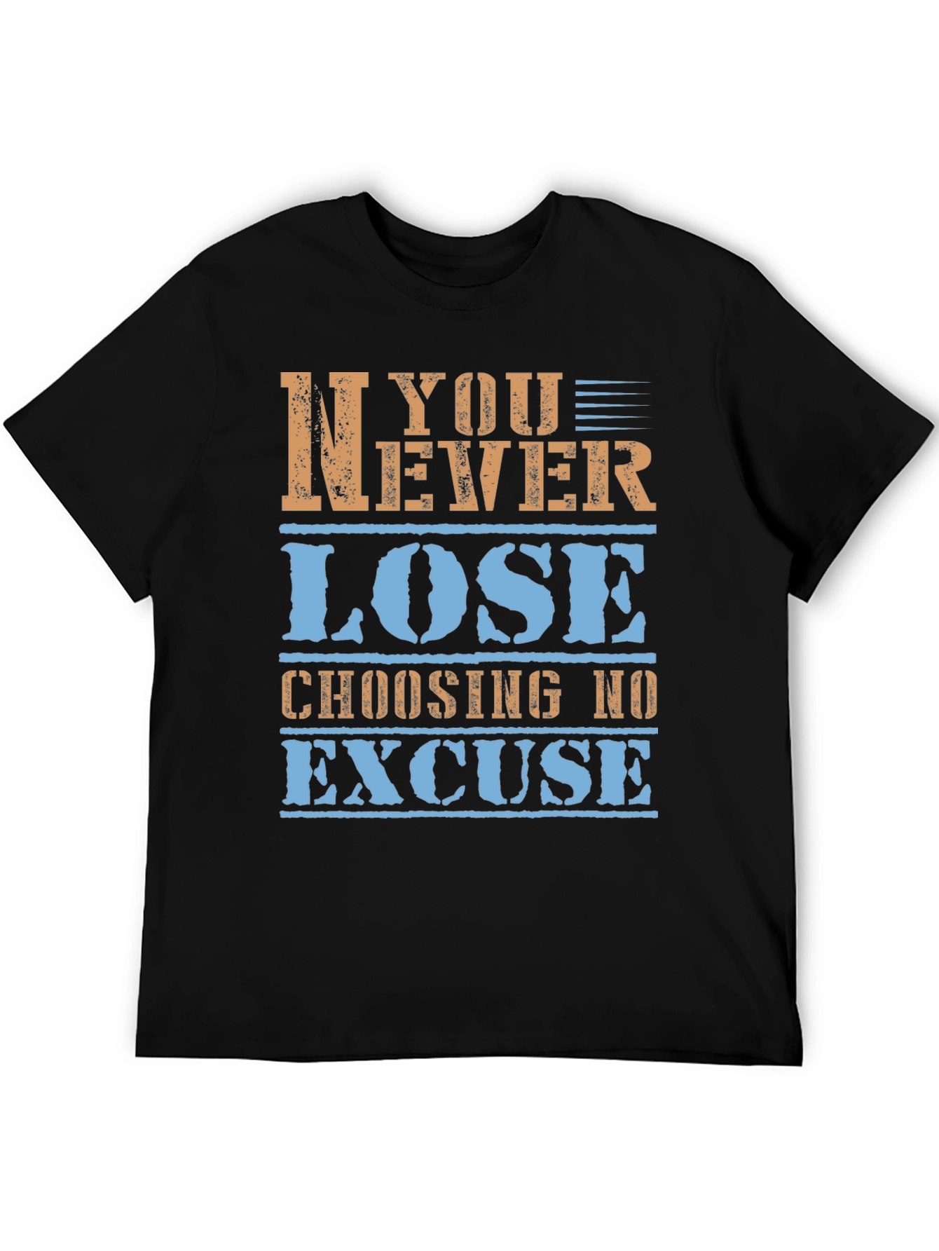 Inspirational Graphic Tee - Never Lose - Black
