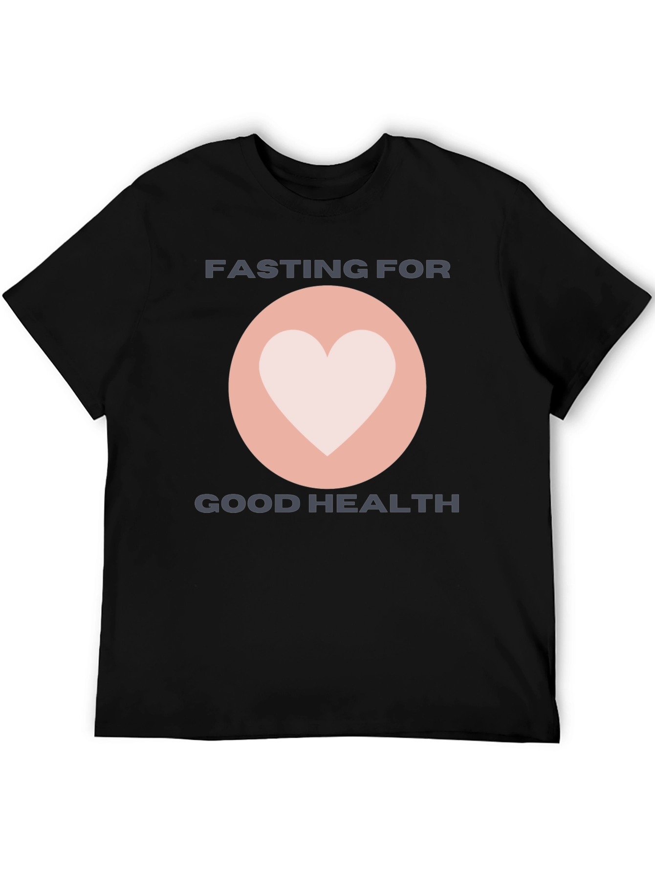 Fasting For Good Health T-Shirt