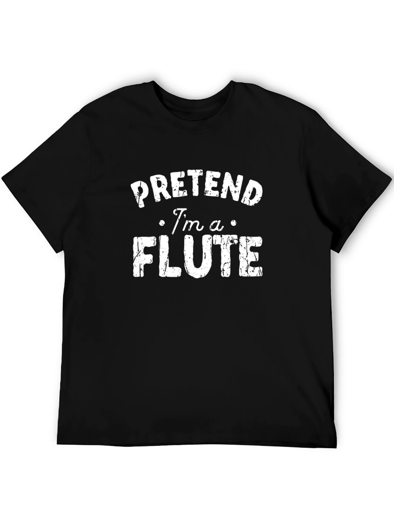 Funny Pretend Im A Flute Black T-Shirt