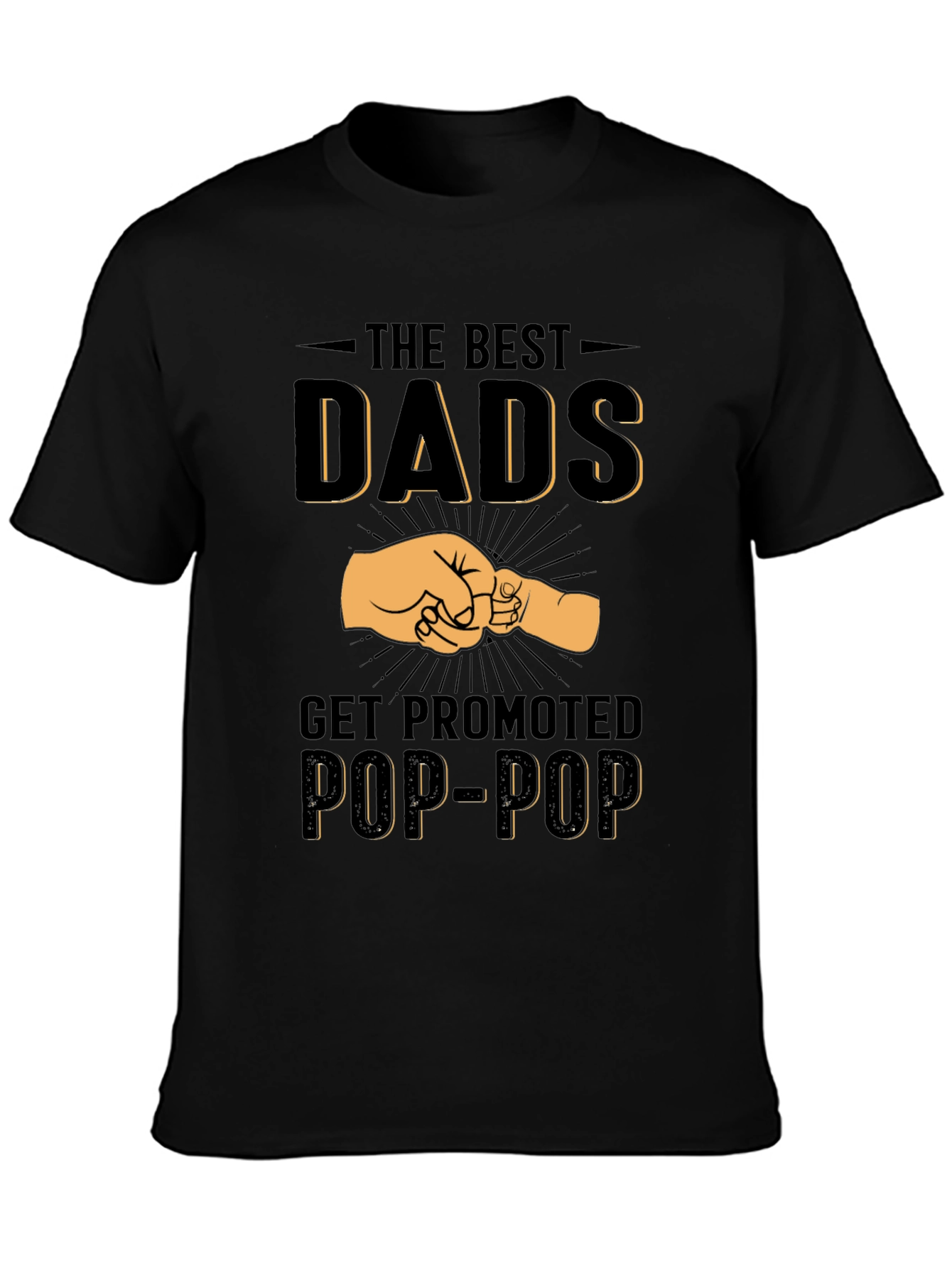 Best Dads Get Promoted Pop-Pop T-Shirt