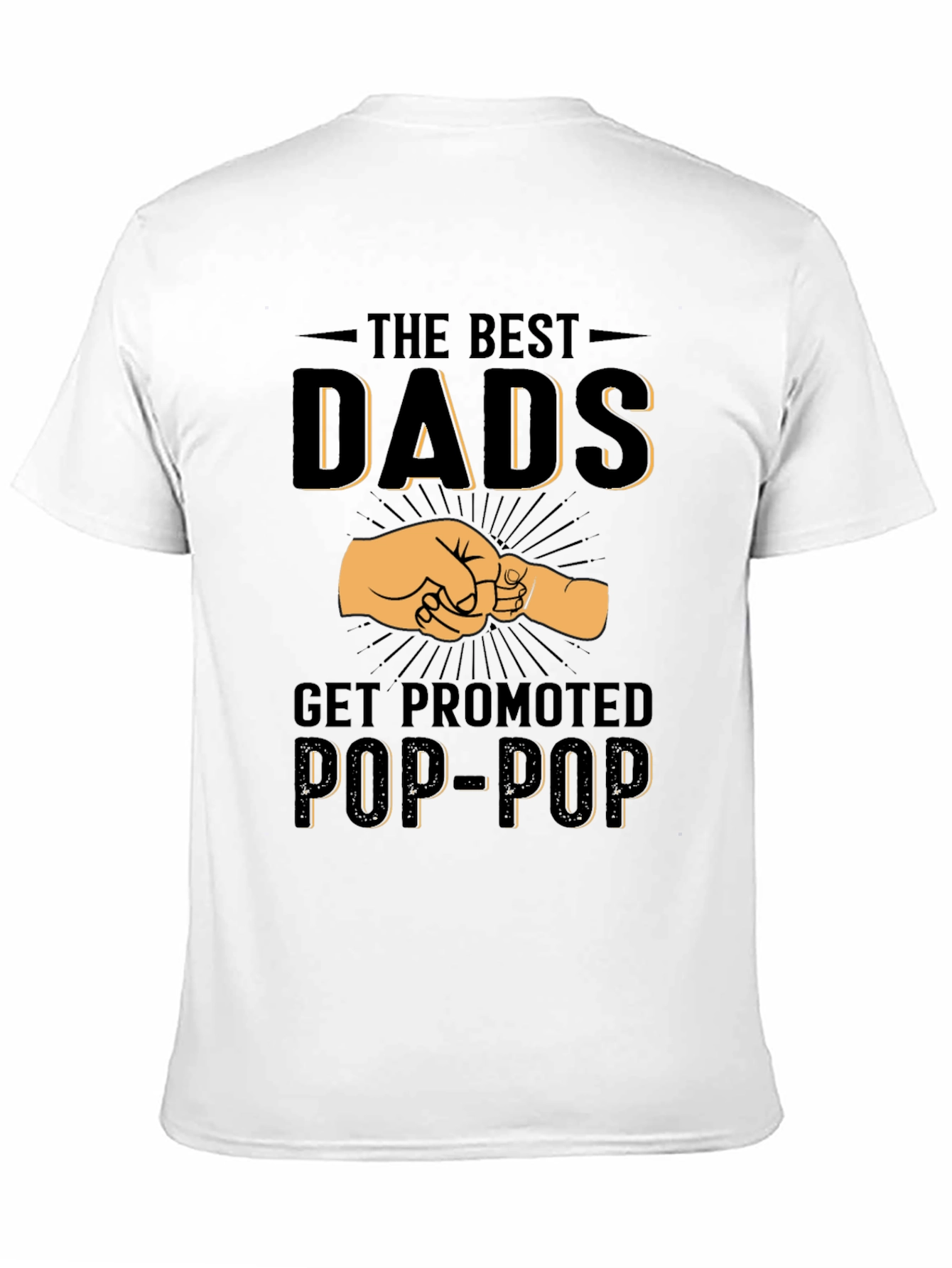 Best Dads Get Promoted Pop-Pop T-Shirt