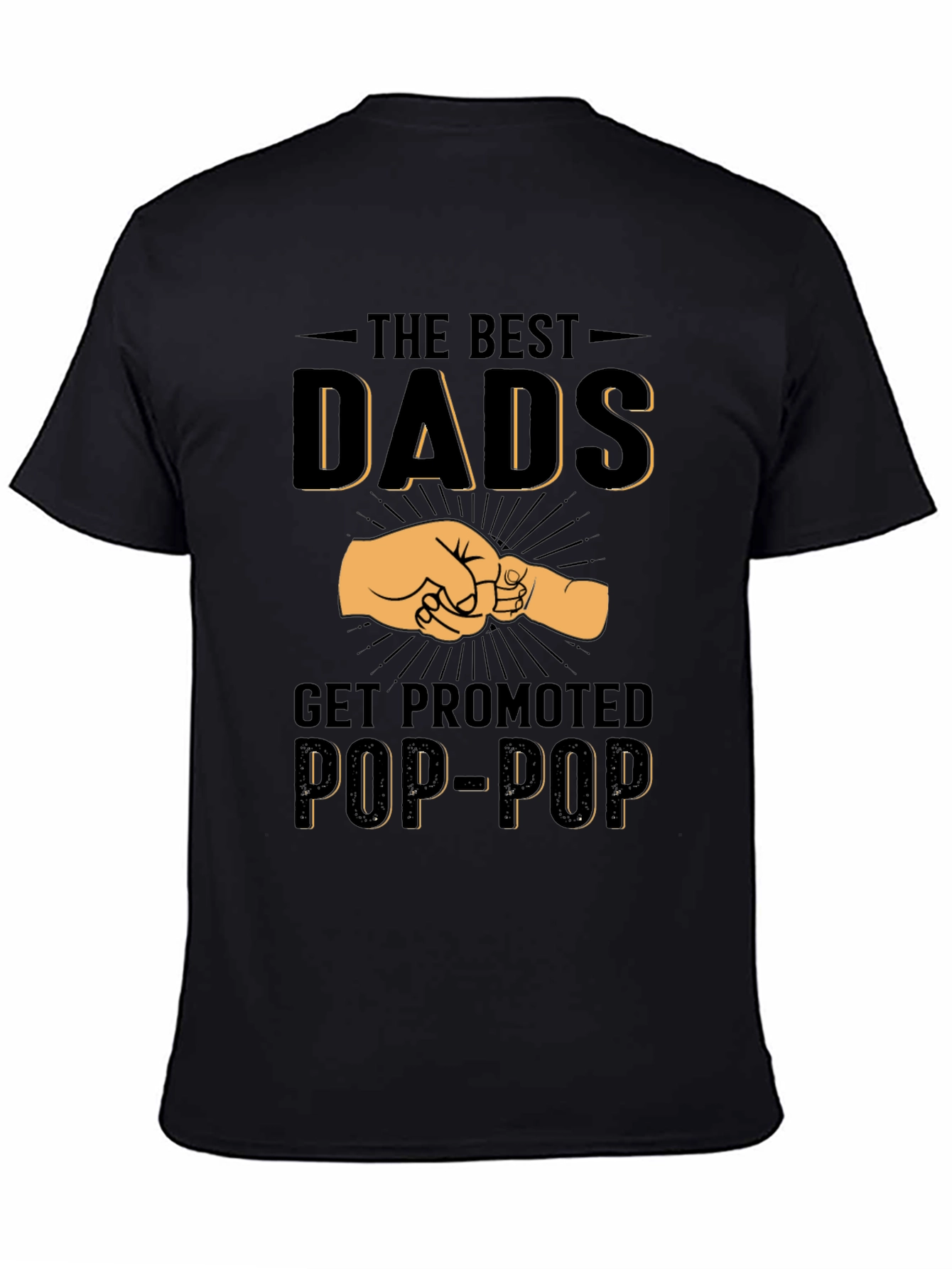 Best Dads Get Promoted Pop-Pop T-Shirt