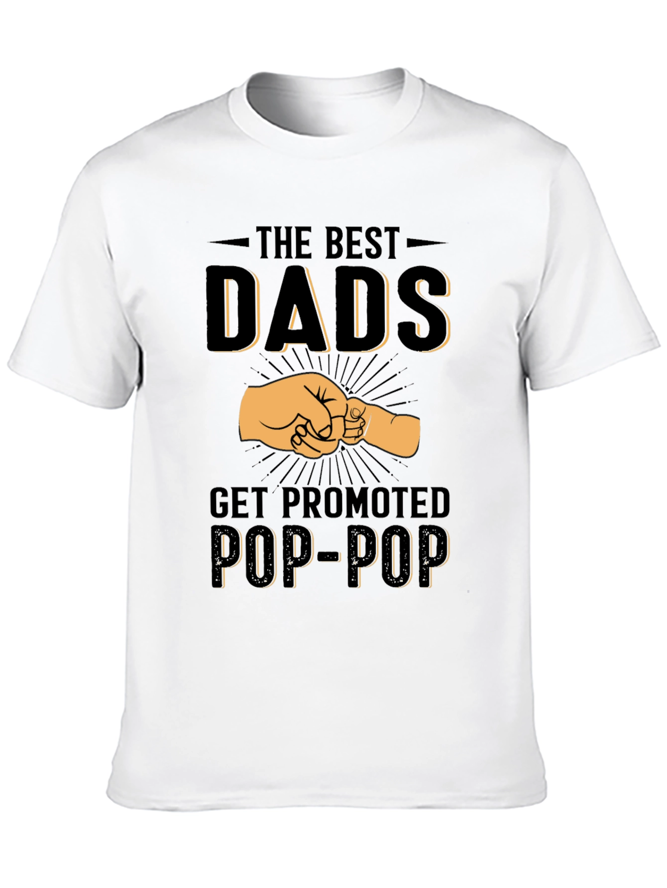 Best Dads Get Promoted Pop-Pop T-Shirt