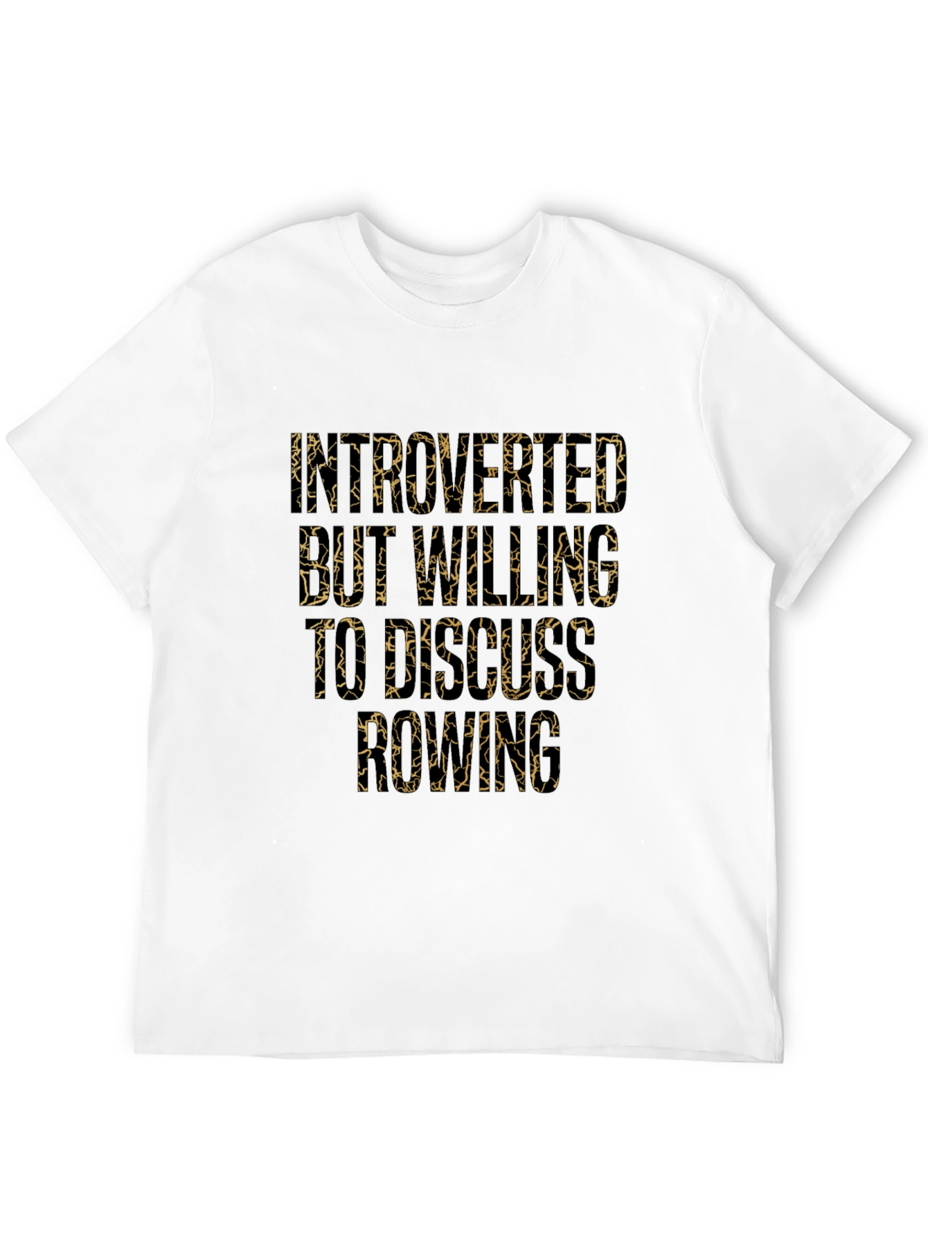 Introverted But Willing to Discuss Rowing T-Shirt