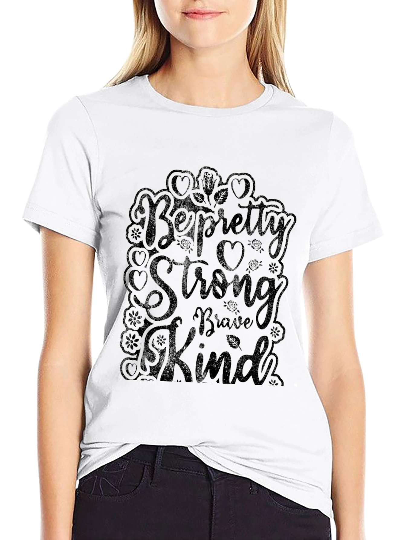Be Pretty Strong Kind Black T-Shirt