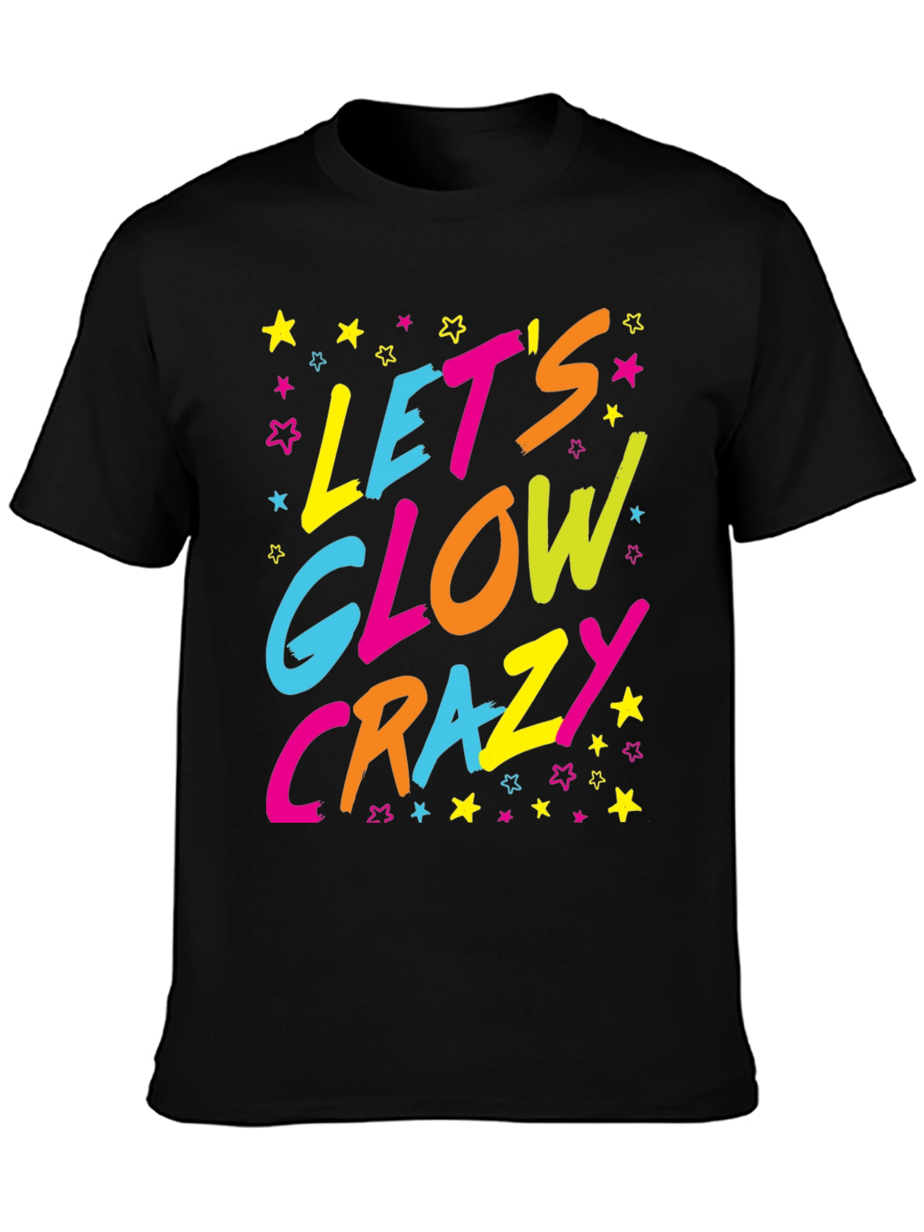 Lets Glow Crazy Graphic Tee