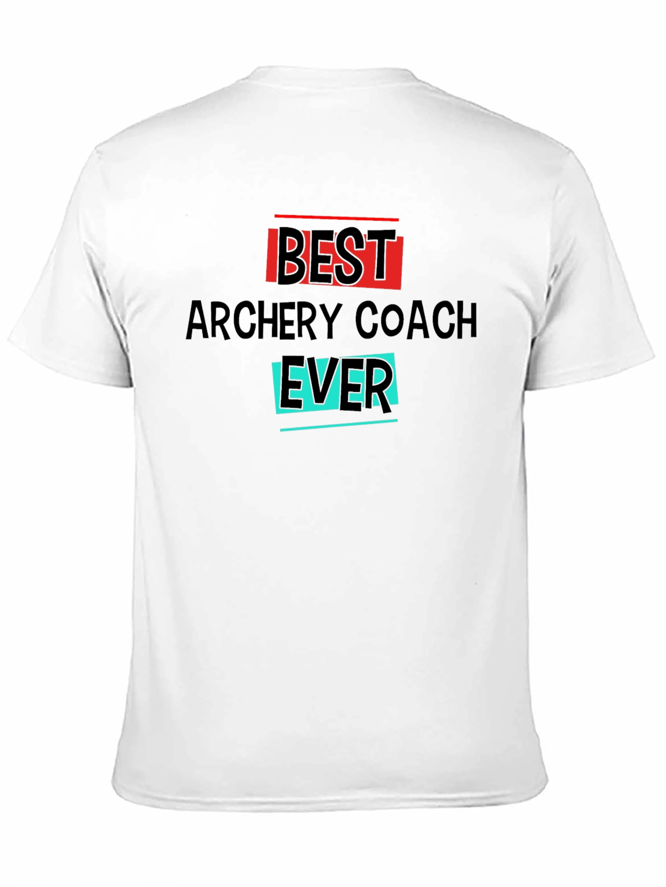 Best Archery Coach Ever T-Shirt