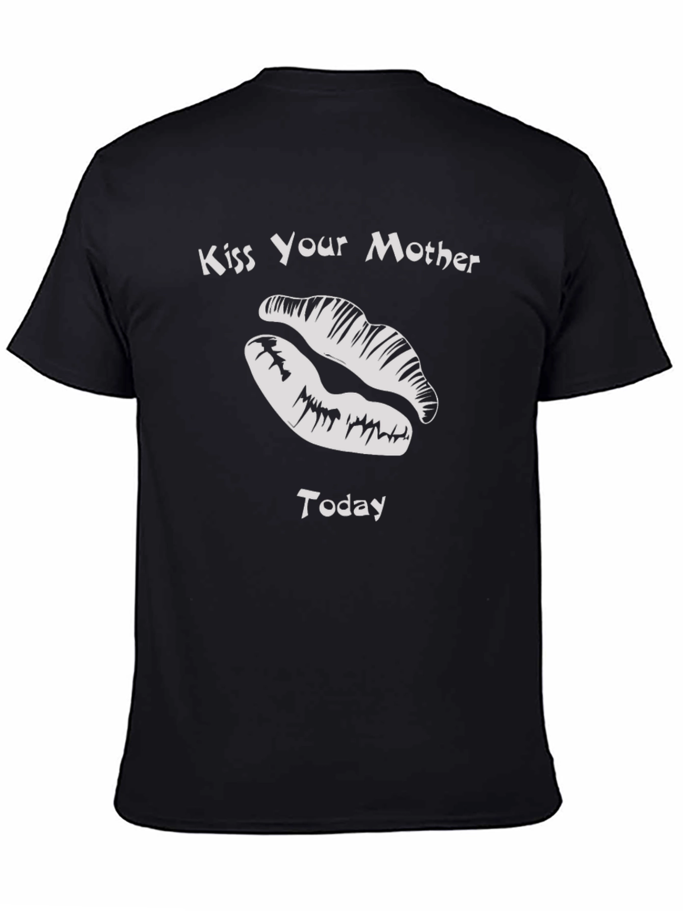 Kiss Your Mother Today Black Graphic Tee