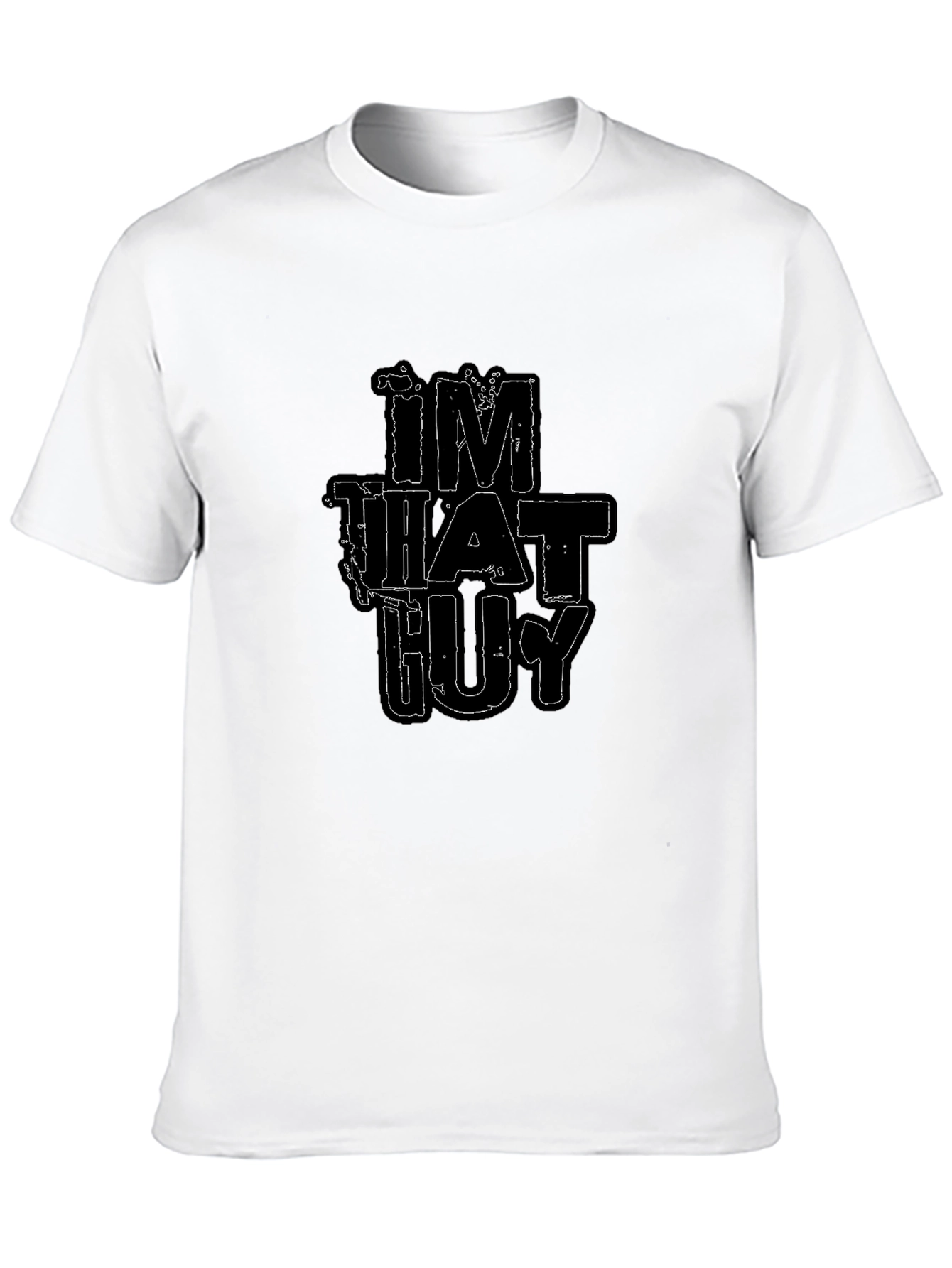 Im That Guy - Black Graphic Tee