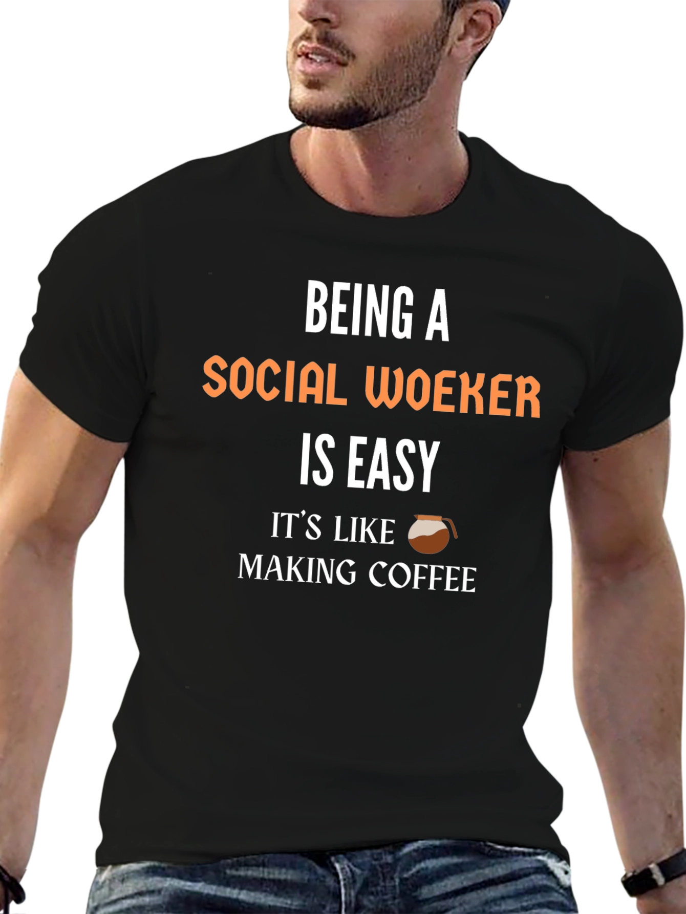 Social Worker Coffee T-Shirt - Easy Job!